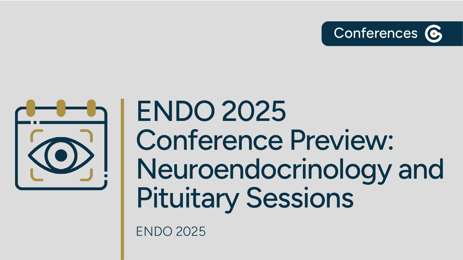ENDO 2025 Conference Preview for Neuroendocrinology and Pituitary Sessions featured image
