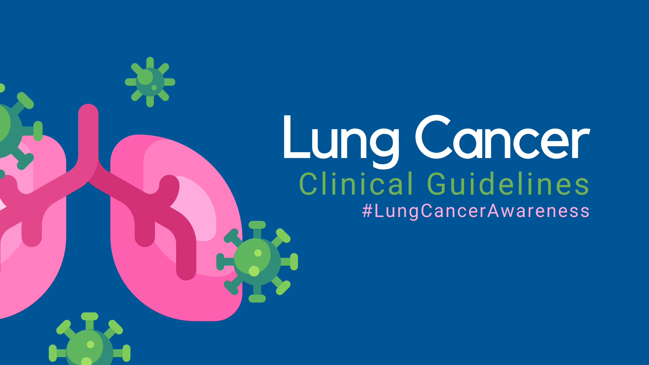 Lung Cancer Guidelines for Lung Cancer Awareness Month 2023 - Clinical Practice Guideline Round Up post image