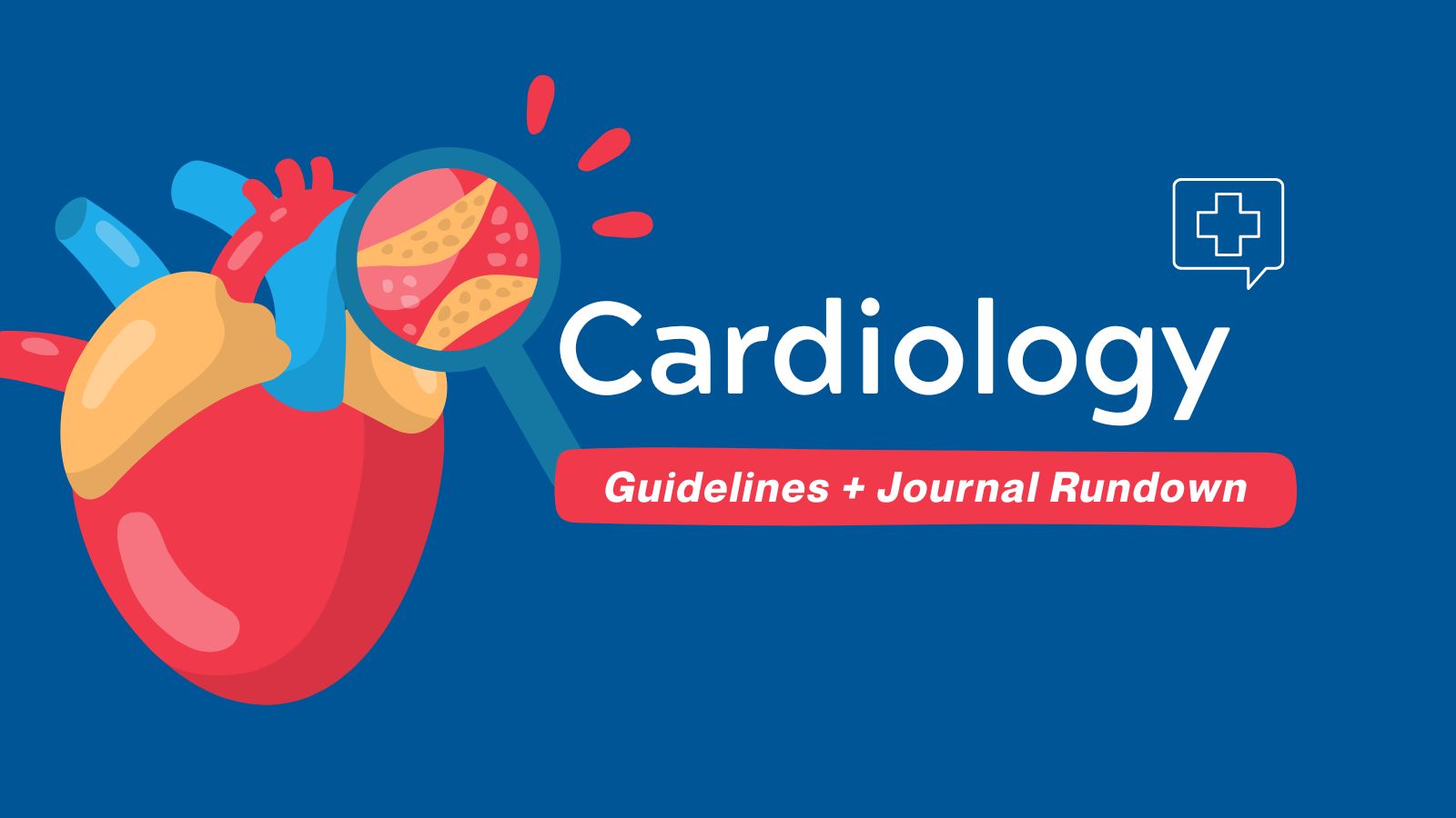 Cardiology - Guidelines+ Journals Rundown (May 2024) post image