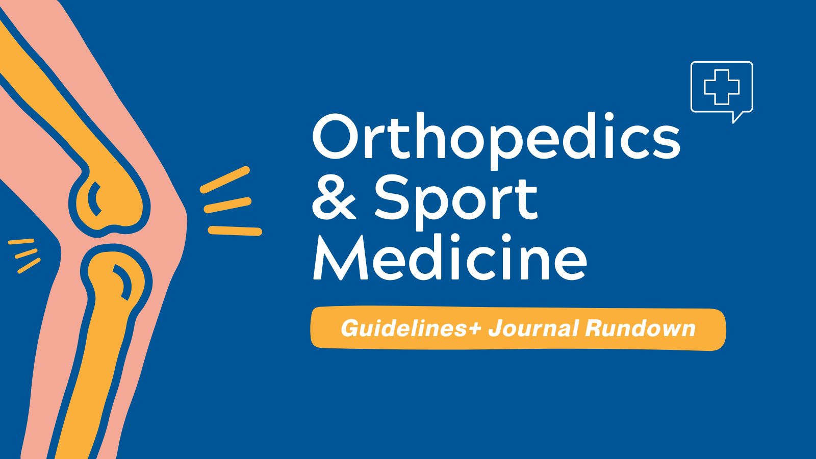 Top Orthopedics and Sports Medicine Articles June 2024 - Guidelines+ Journals post image