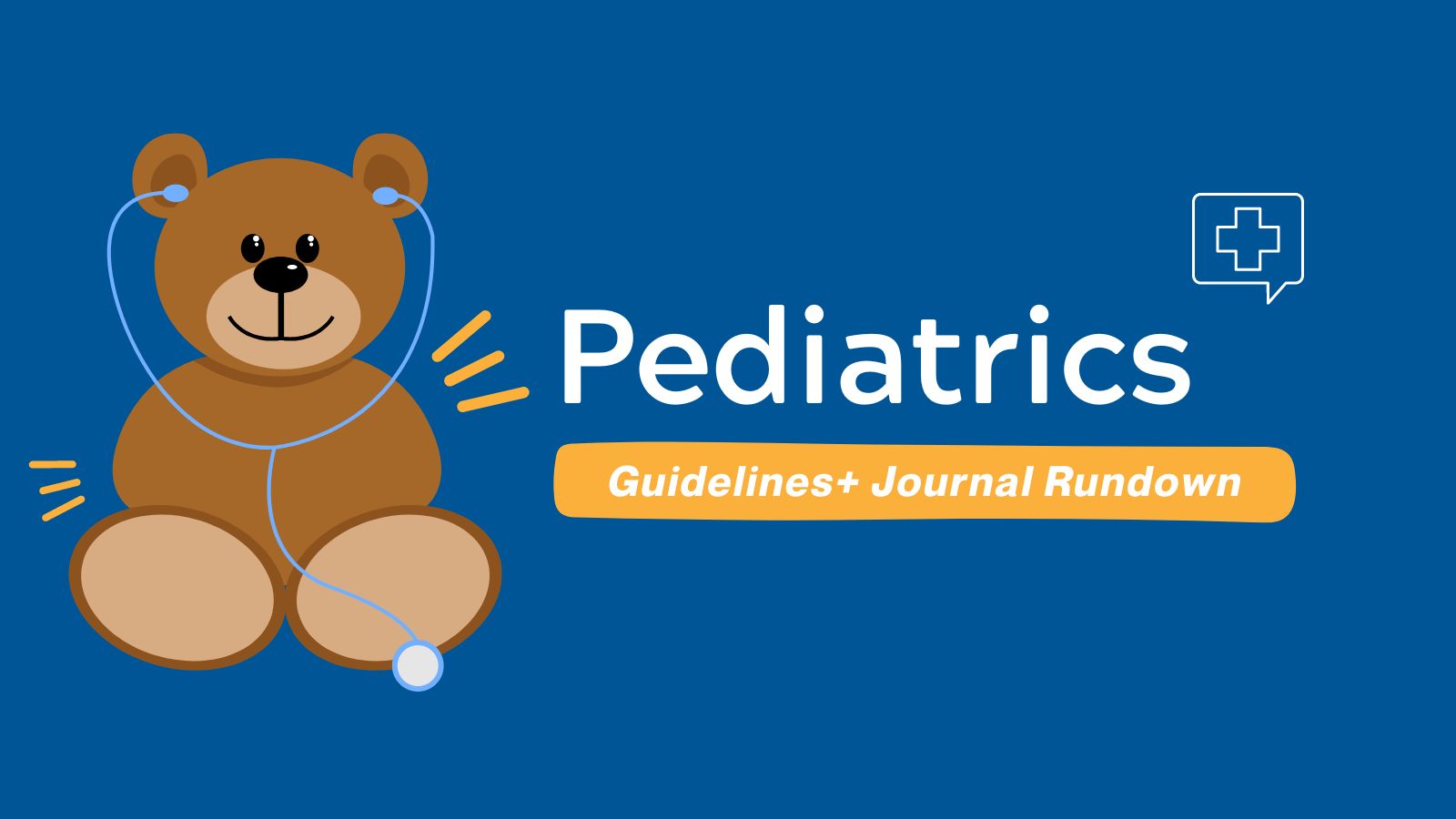 Top Pediatric Articles July 2024 - Guidelines+ Journals featured image