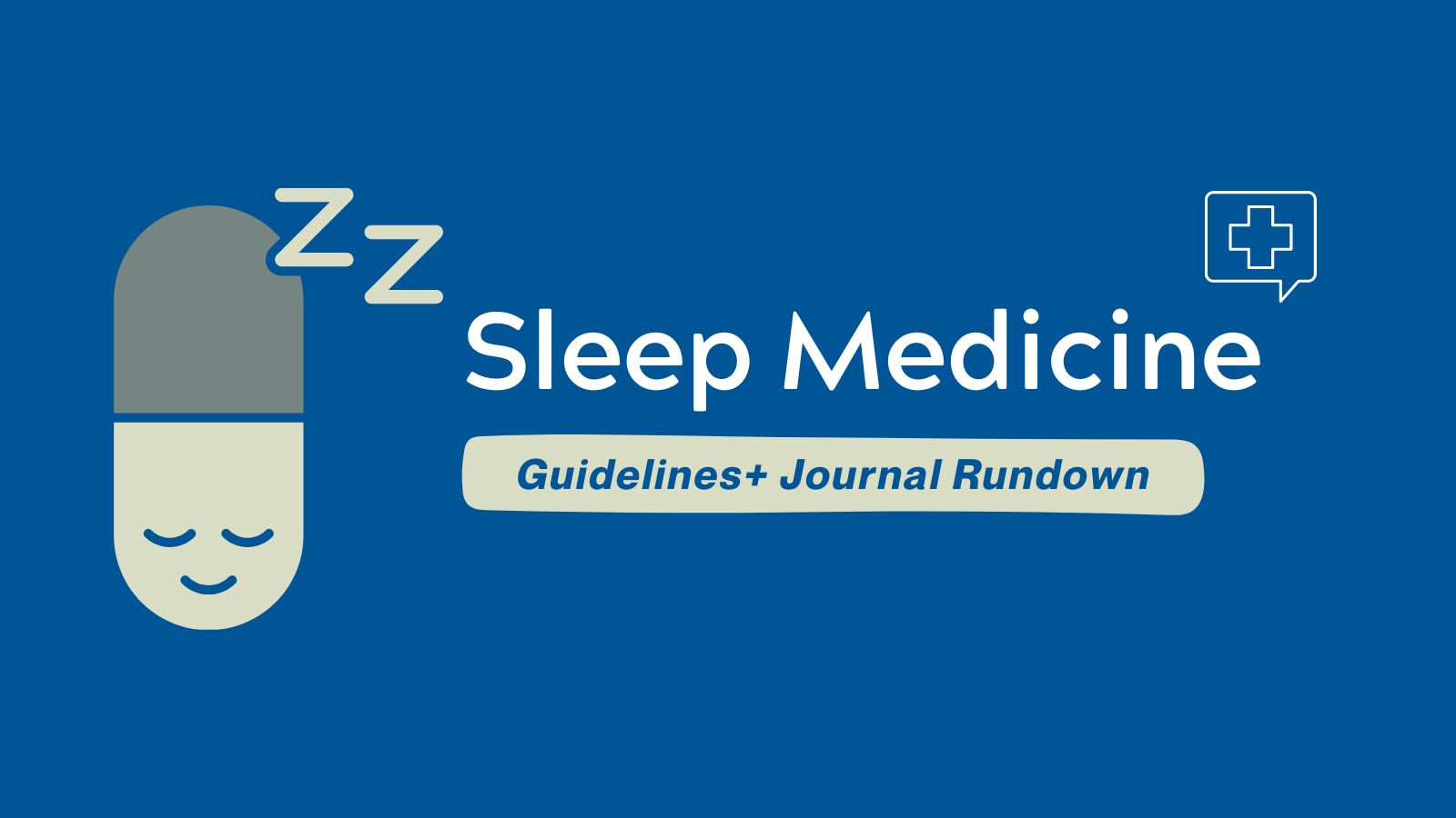 Top Sleep Medicine Articles - Guidelines+ Journals Rundown post image