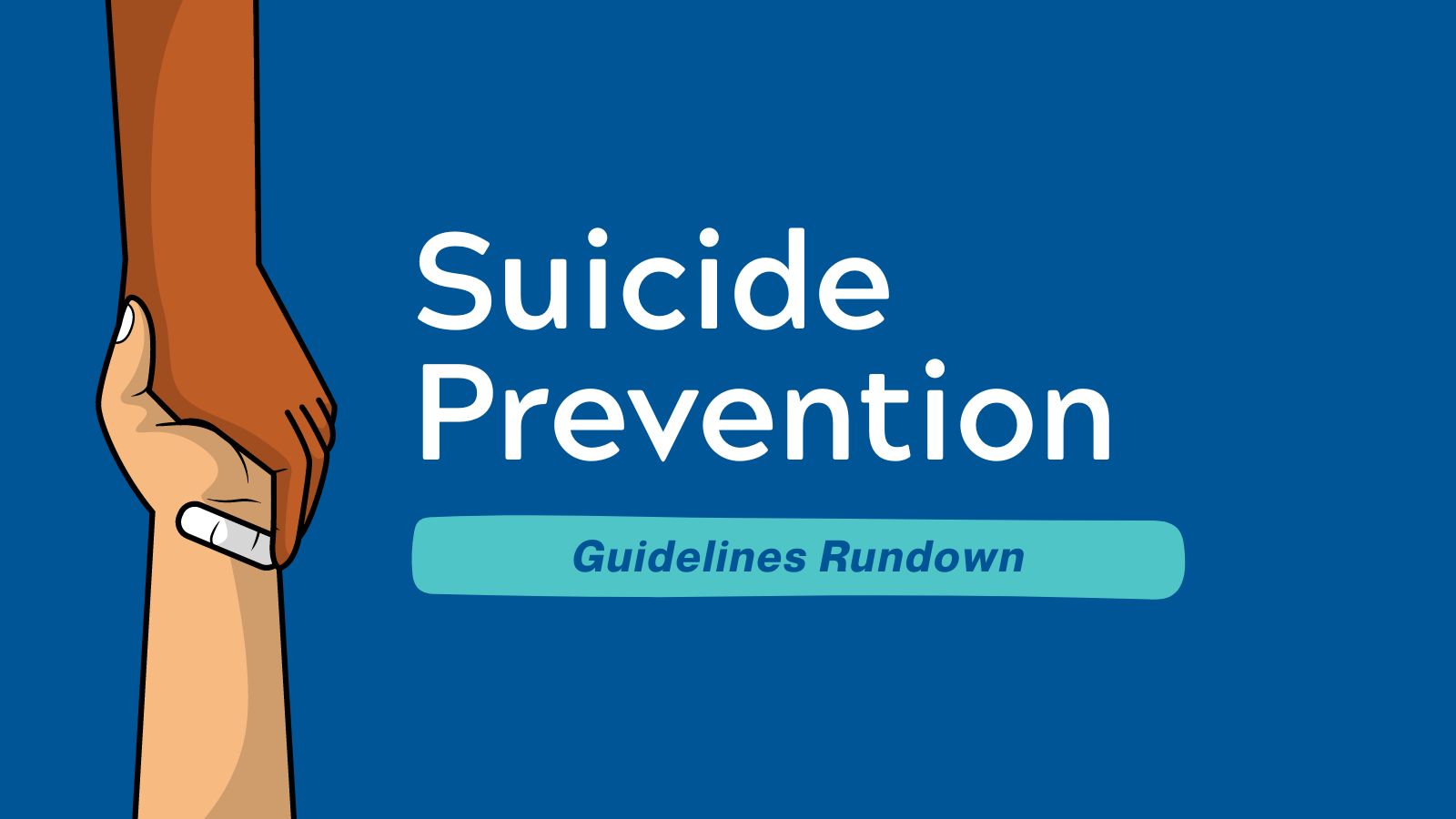 Suicide Prevention - Guidelines Rundown (Suicide Prevention Month 2024) featured image