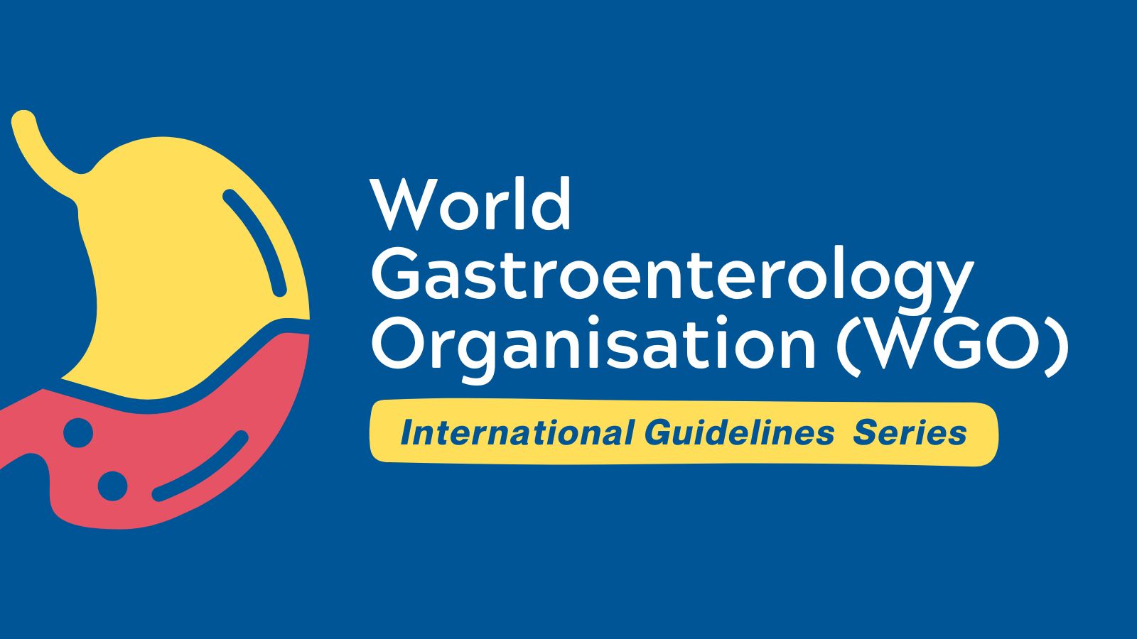 The World Gastroenterology Organisation (WGO) - Guidelines International Series featured image