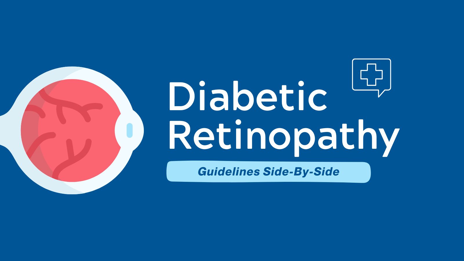 Comparing Diabetic Retinopathy Guidelines - Guidelines Side-By-Side post image