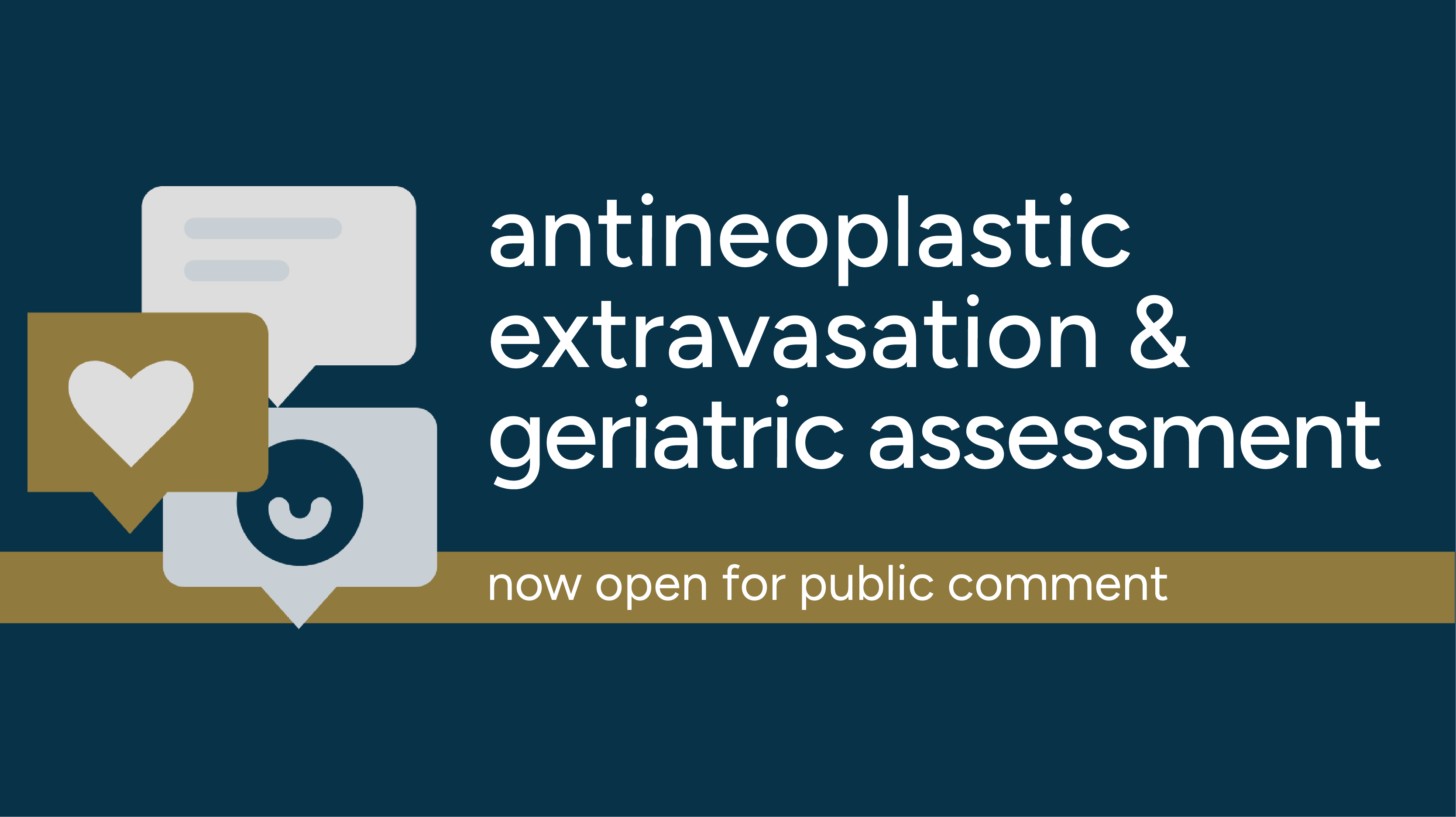 ASCO Seeks Public Comments for Antineoplastic Extravasation and Geriatric Assessment Guidelines featured image