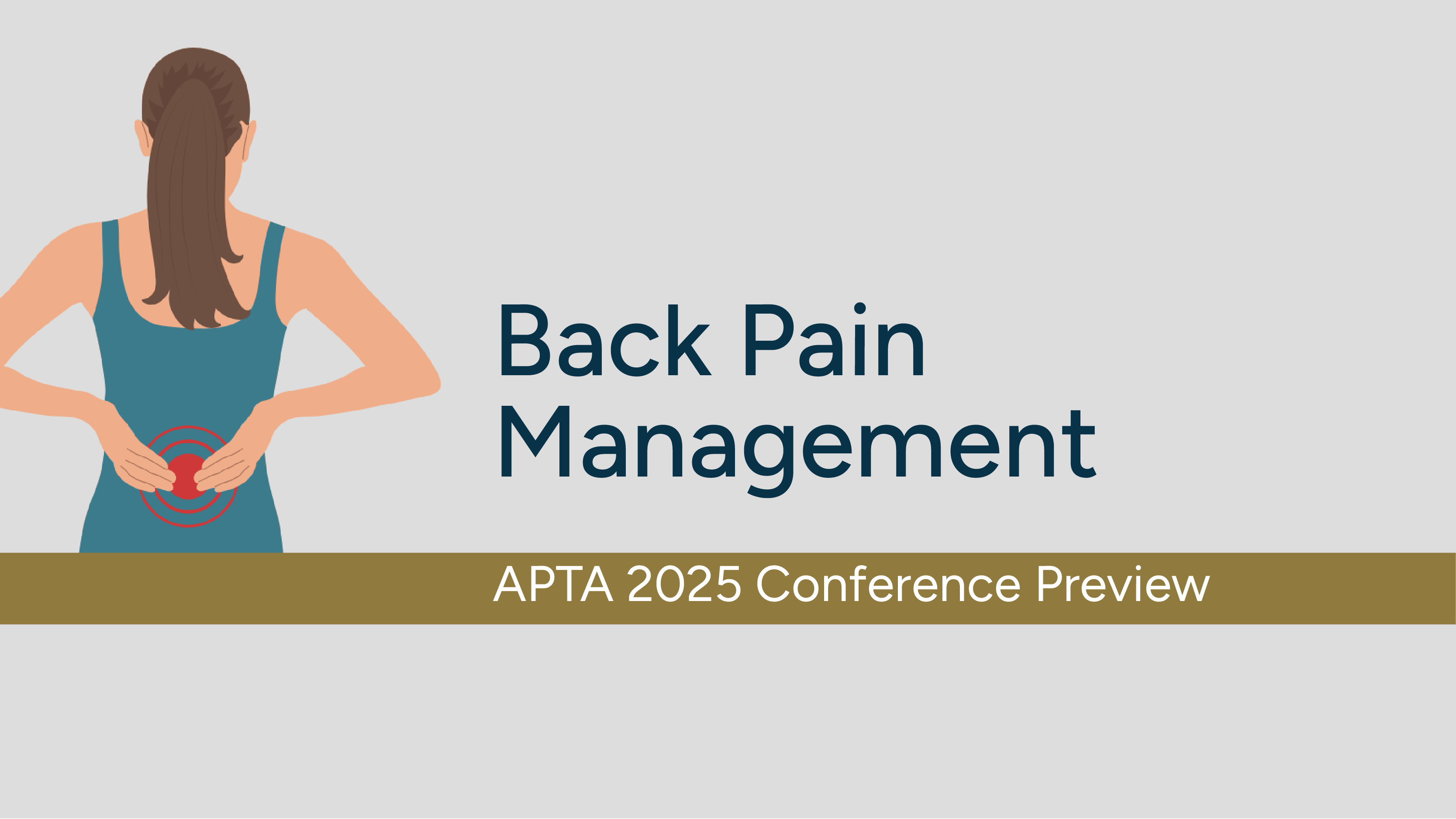 2025 APTA Combined Sections Meeting - Conference Preview on Back Pain featured image