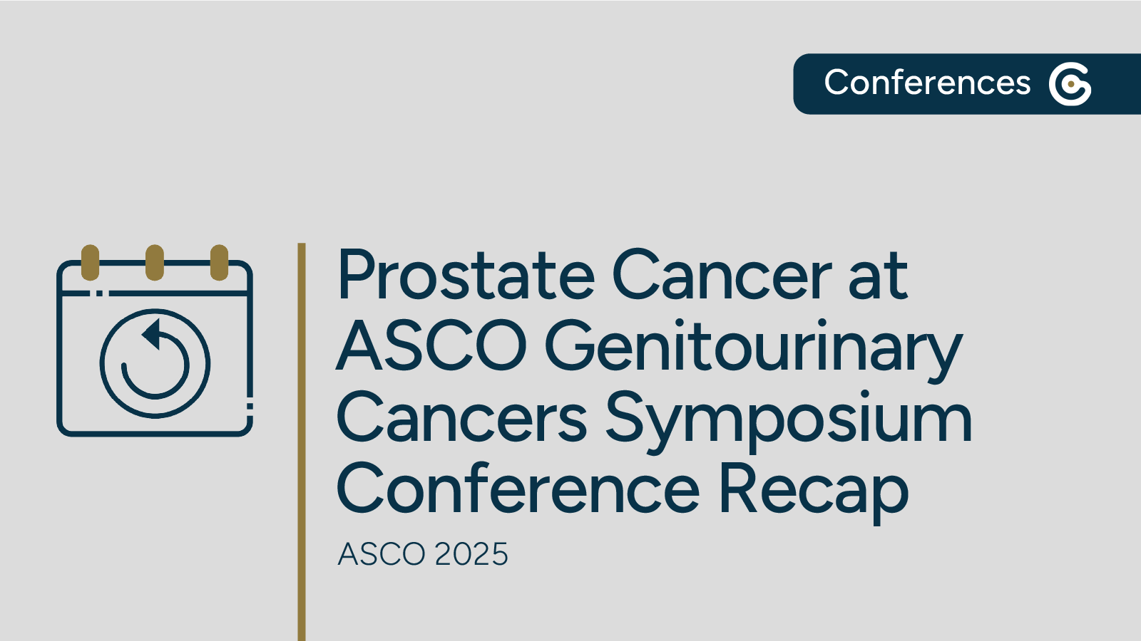 2025 ASCO Genitourinary Cancers Symposium - Conference Recap on Prostate Cancer featured image