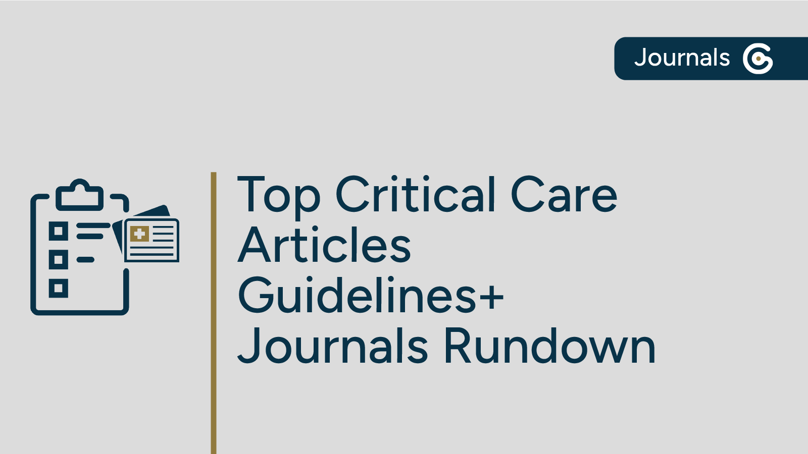 Top Critical Care Articles - Guidelines+ Journals Rundown post image