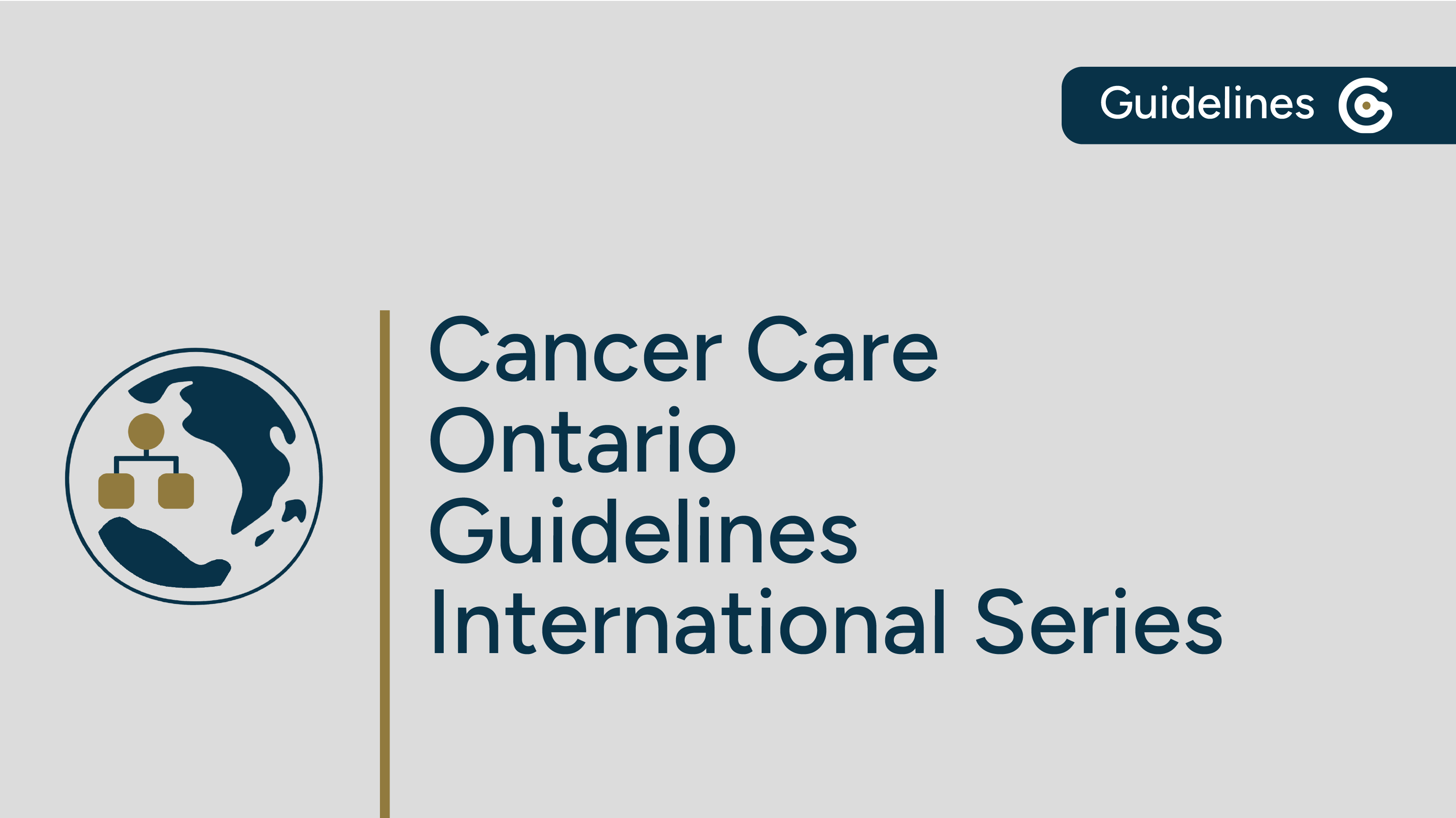 Cancer Care Ontario - International Guidelines Series featured image