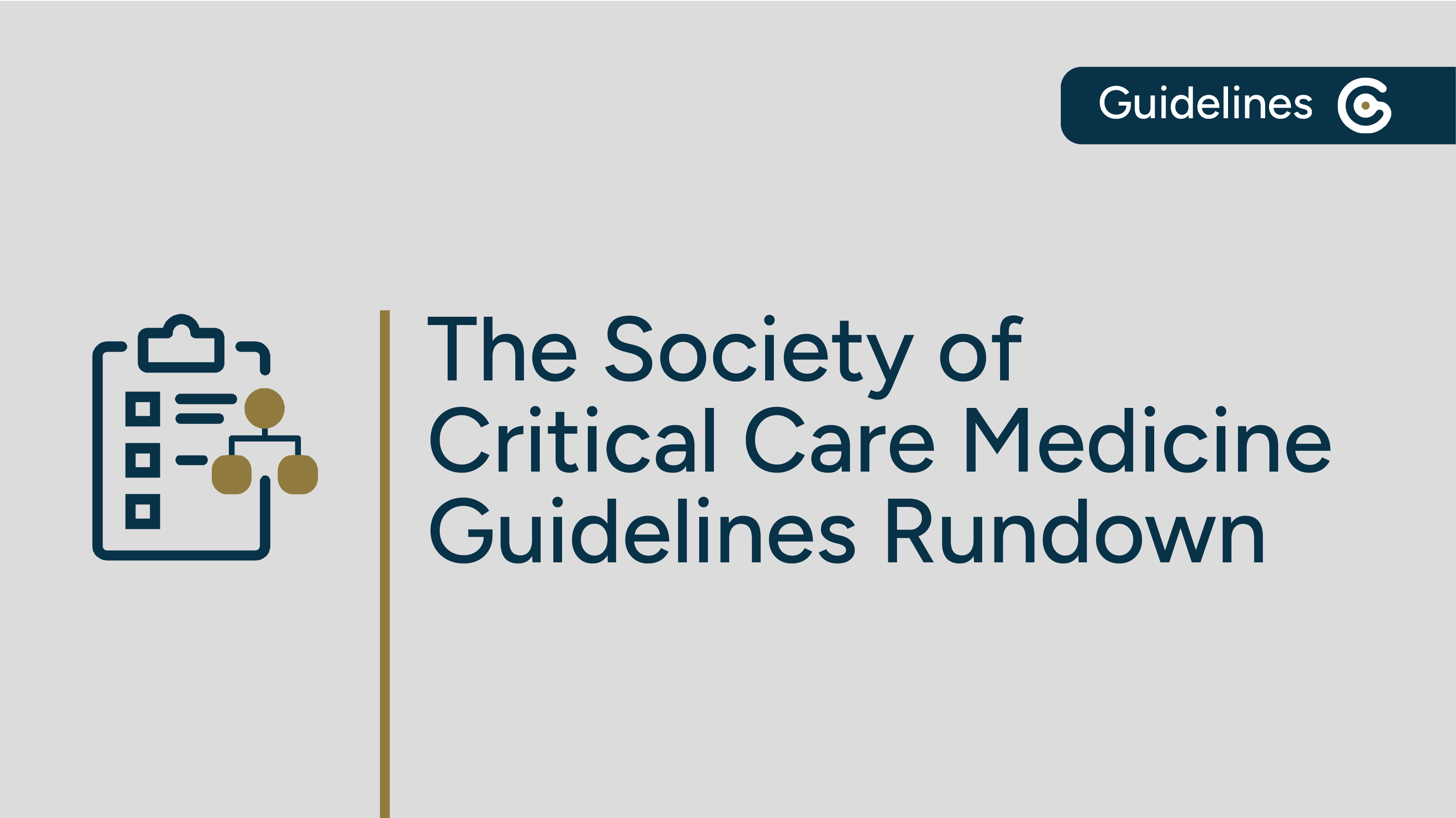 The  Society of Critical Care Medicine Guidelines Rundown featured image