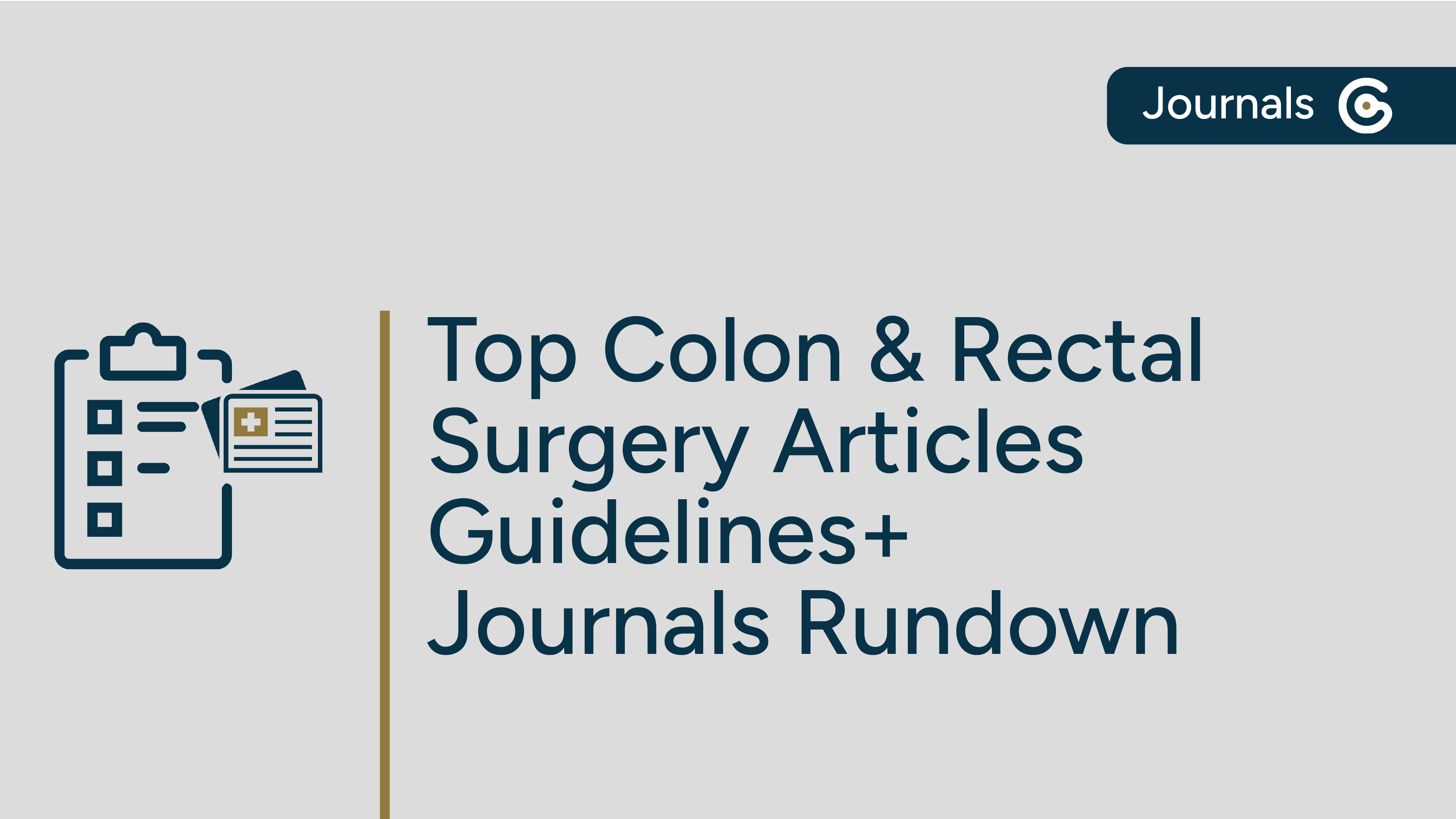 Top Colon and Rectal Surgery Articles - Guidelines+ Journals Rundown (Colorectal Cancer Awareness) featured image
