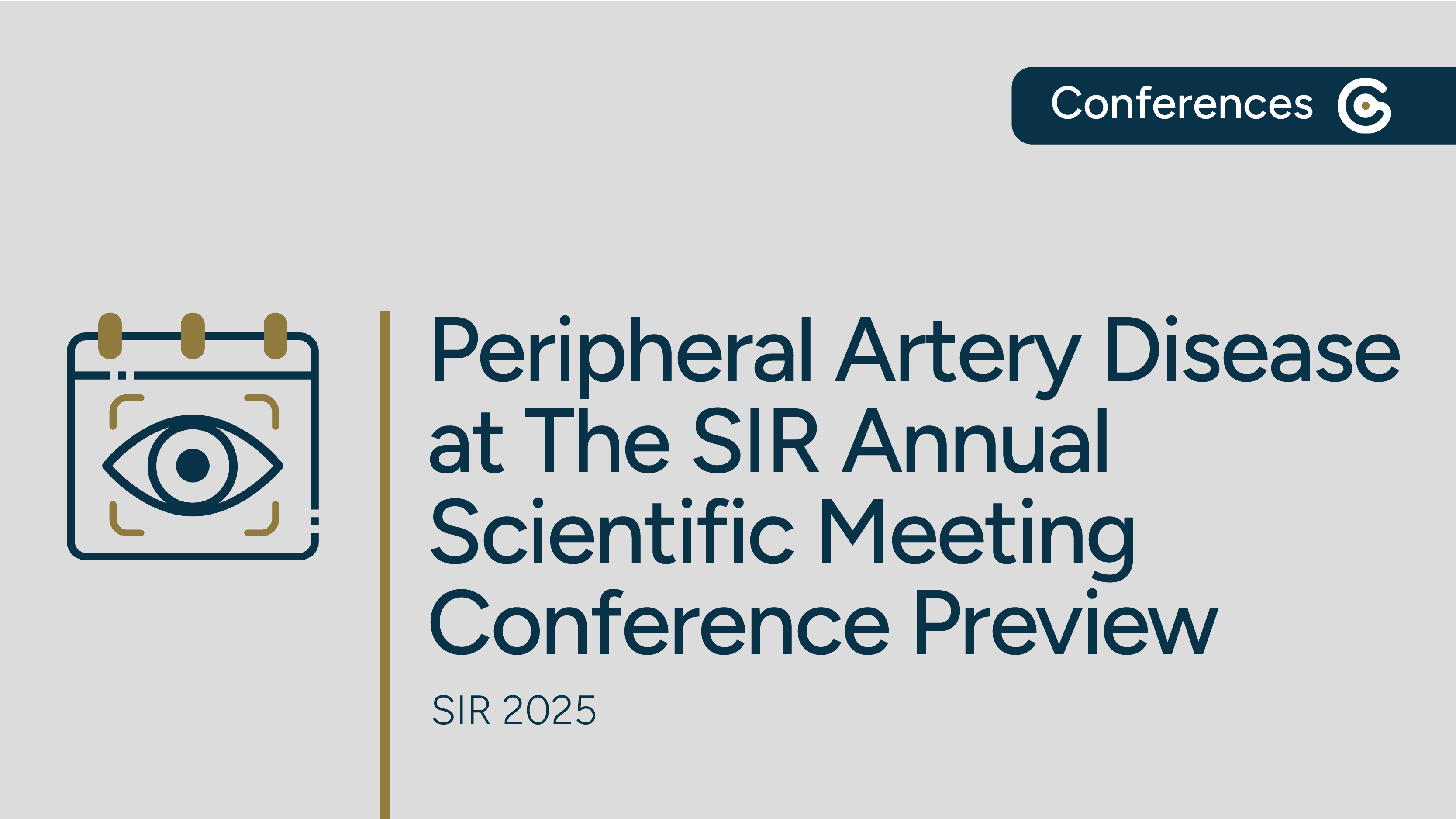 2025 SIR Annual Scientific Meeting - Conference Preview on Peripheral Artery Disease featured image