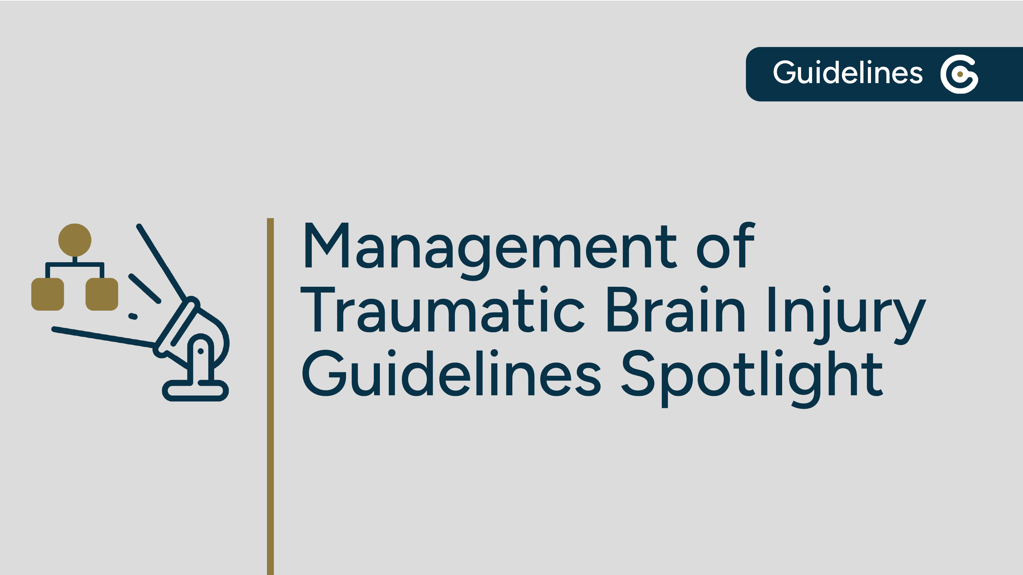 Management of Traumatic Brain Injury Guidelines Spotlight (Brain Injury Awareness Month) featured image