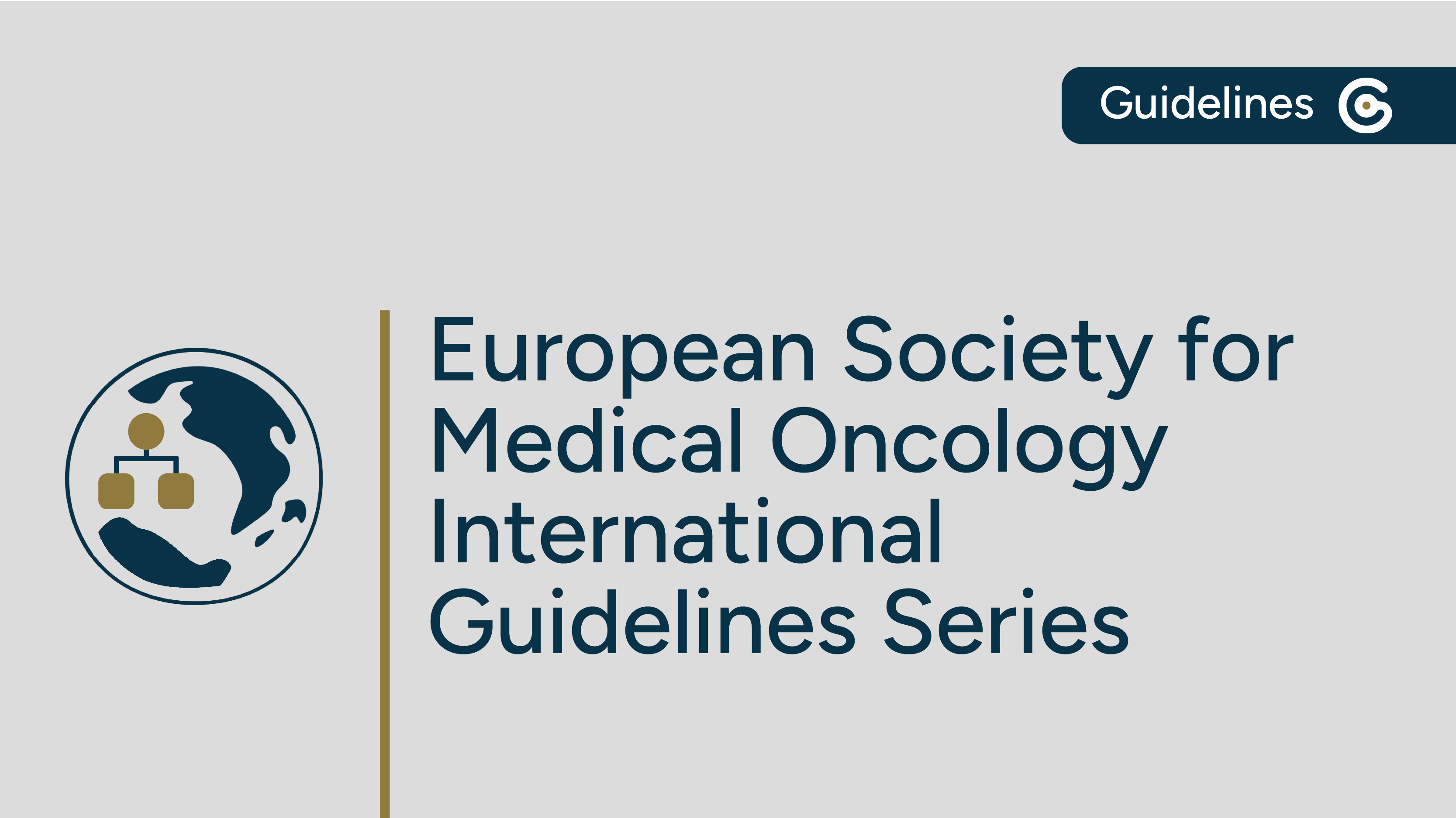 European Society for Medical Oncology - International Guidelines Series featured image