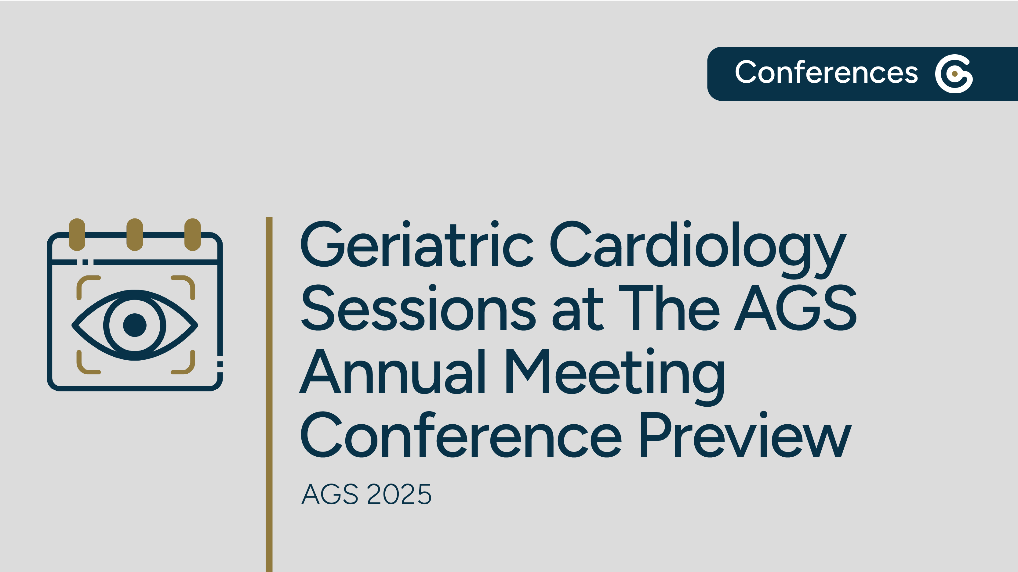 Geriatric Cardiology Sessions at AGS 2025 Conference Preview featured image