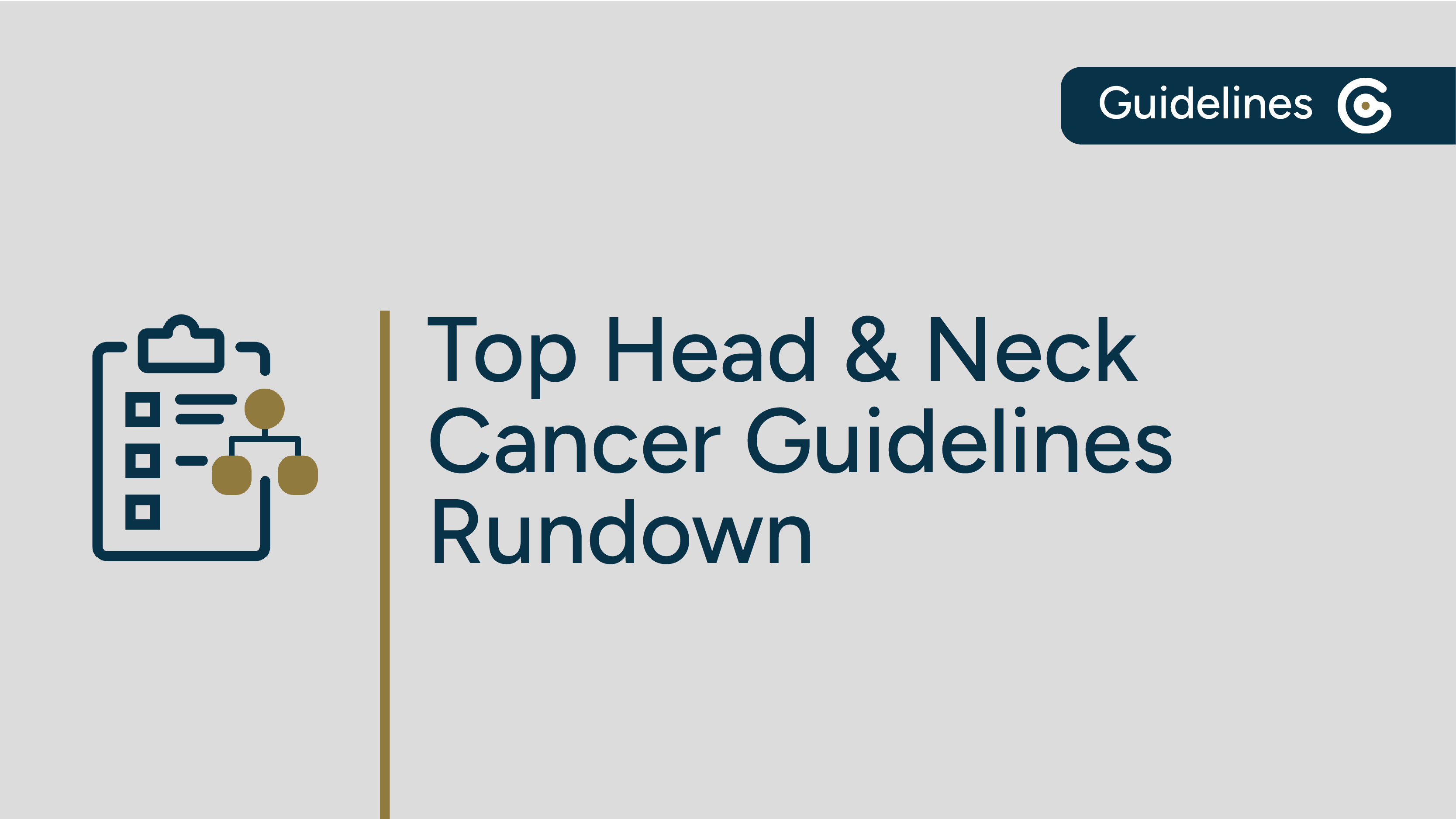 Top Head & Neck Cancer Guidelines Rundown (Head & Neck Cancer Awareness Month) featured image