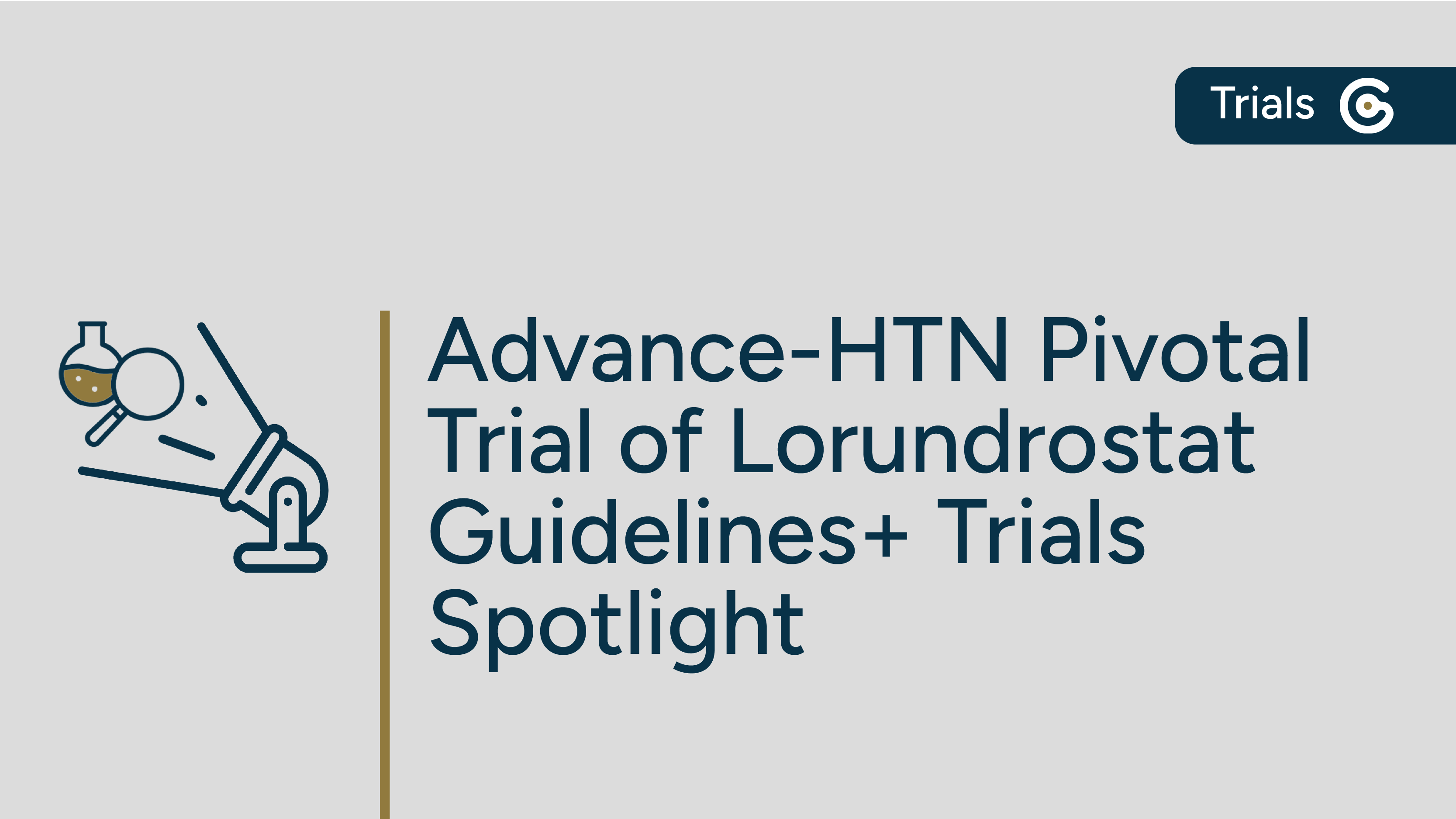 Advance-HTN Pivotal Trial of Lorundrostat Guidelines+ Trials Spotlight post image