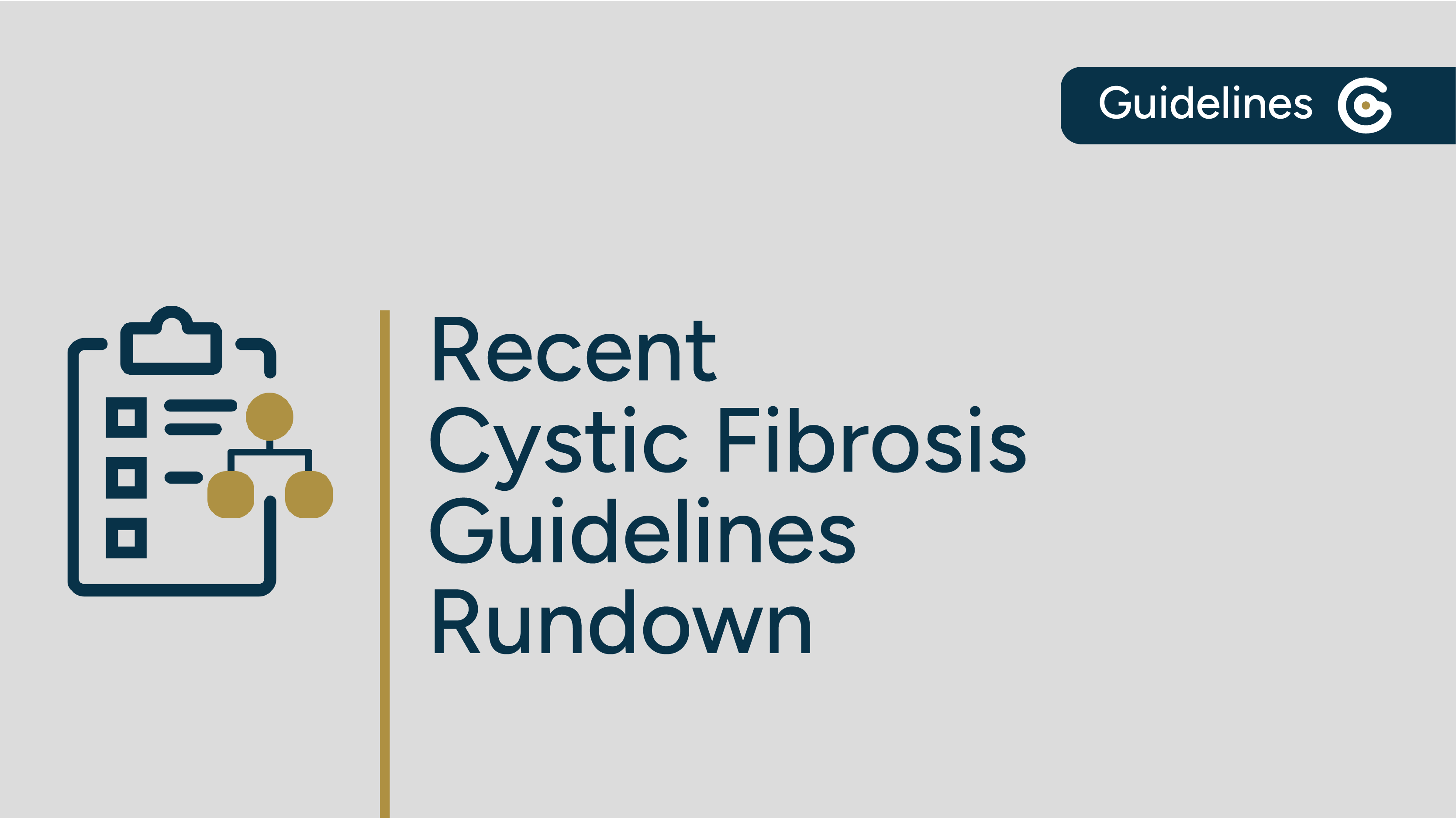 Recent Cystic Fibrosis Guidelines Rundown - Cystic Fibrosis Awareness Month post image