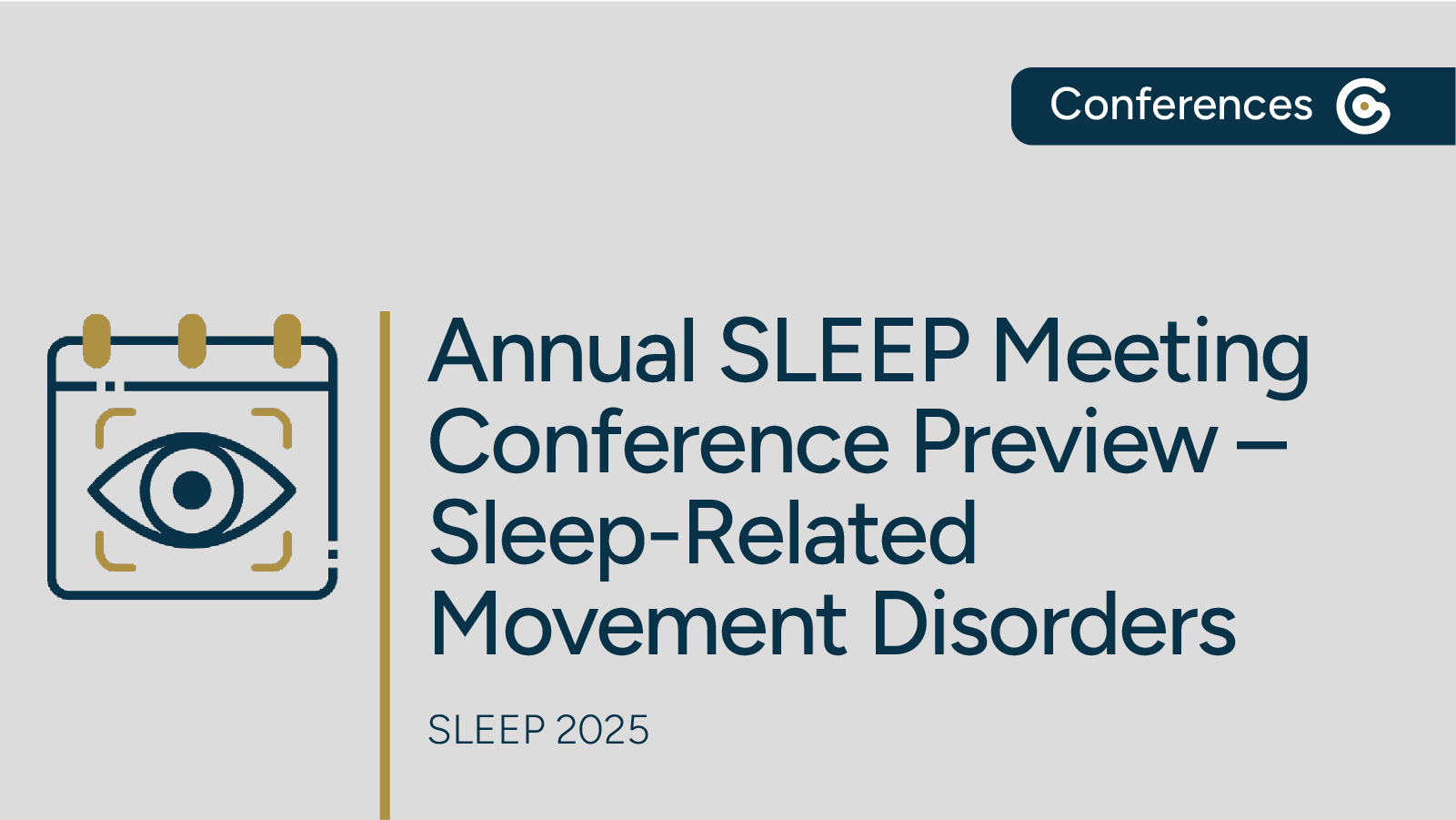 Annual SLEEP Meeting Conference Preview on Restless Legs Syndrome and Sleep-Related Movement Disorders featured image