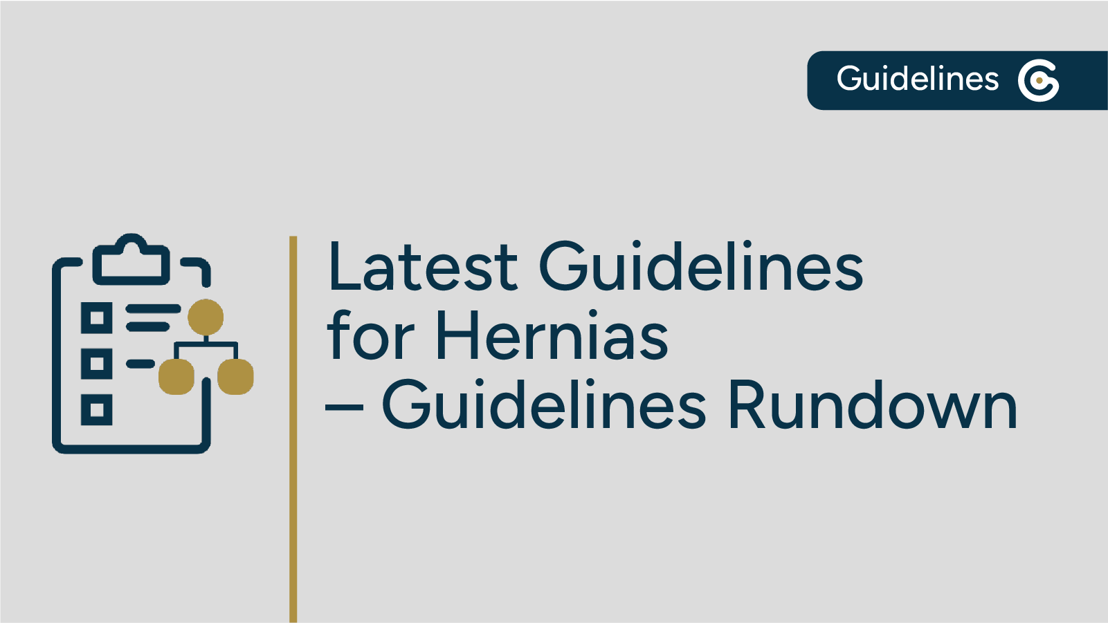 Latest Hernia Guidelines (SAGES, ASMBS, & More) – Guidelines Rundown featured image