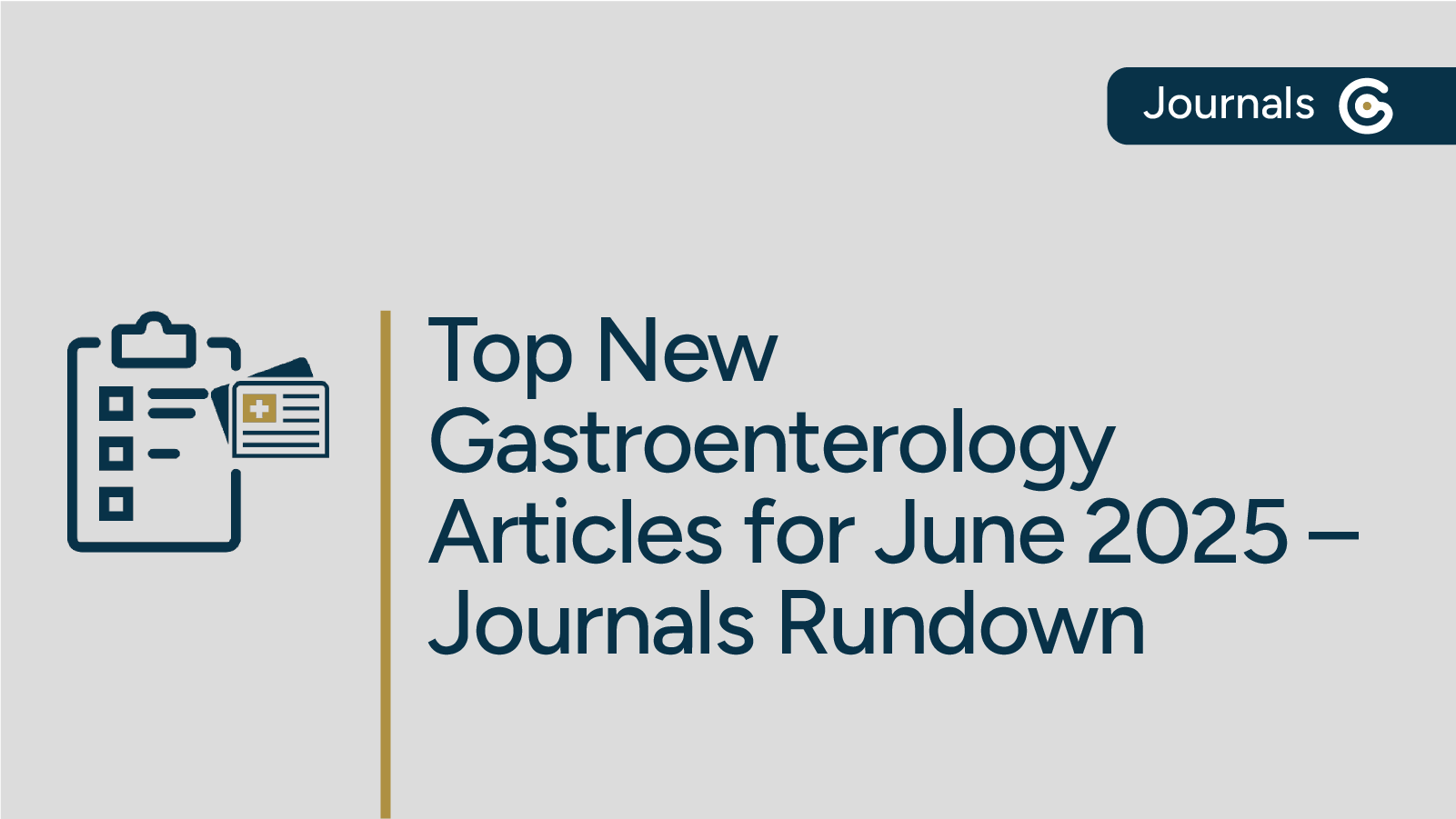 Top New Gastroenterology Articles – Guidelines+ Journals Rundown post image
