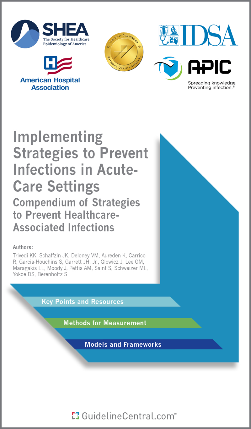 Implementing Strategies to Prevent Infections in Acute Care Settings