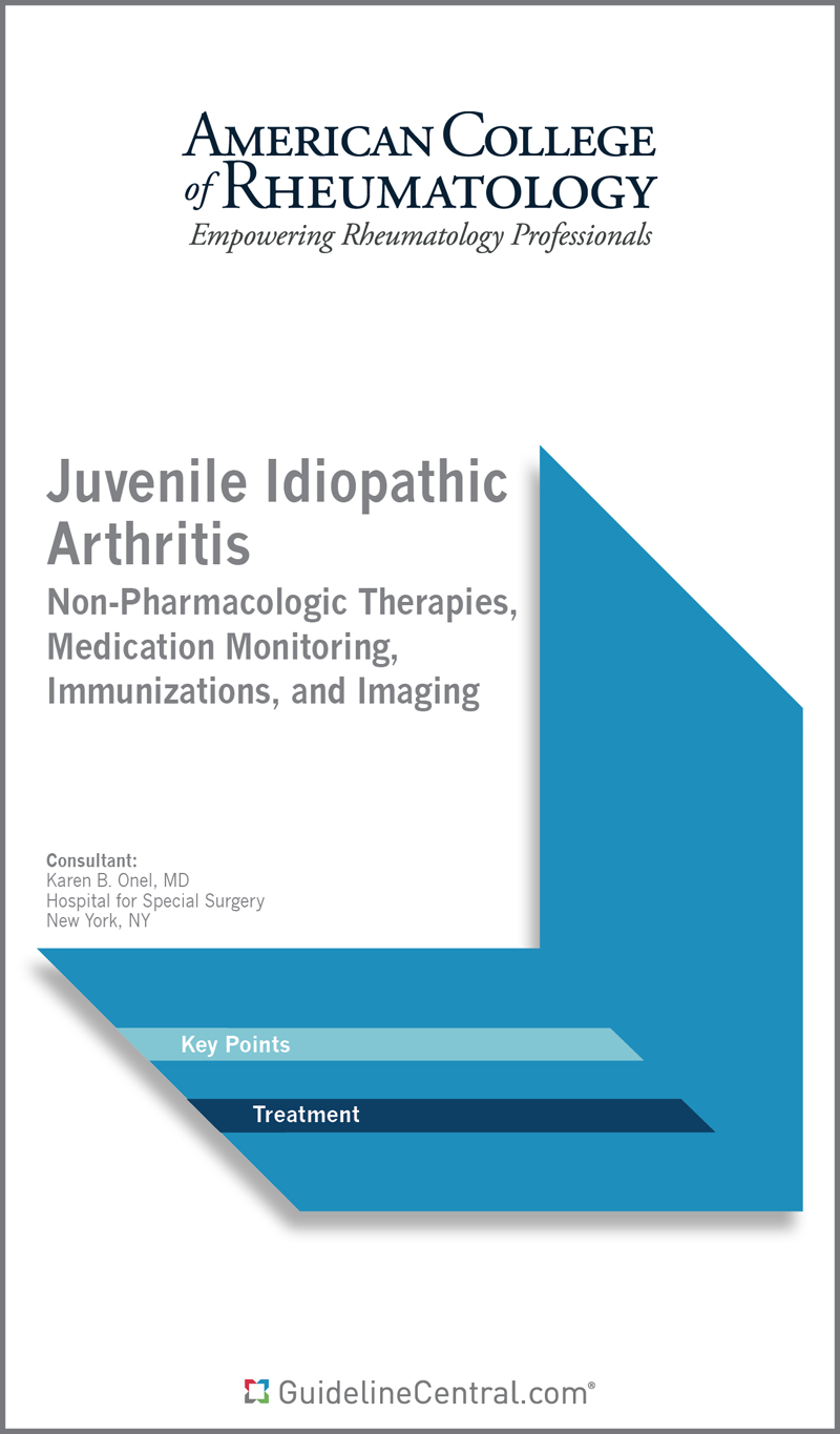 Juvenile Idiopathic Arthritis — Non-Pharmacologic Therapies, Medication Monitoring, Immunizations, and Imaging