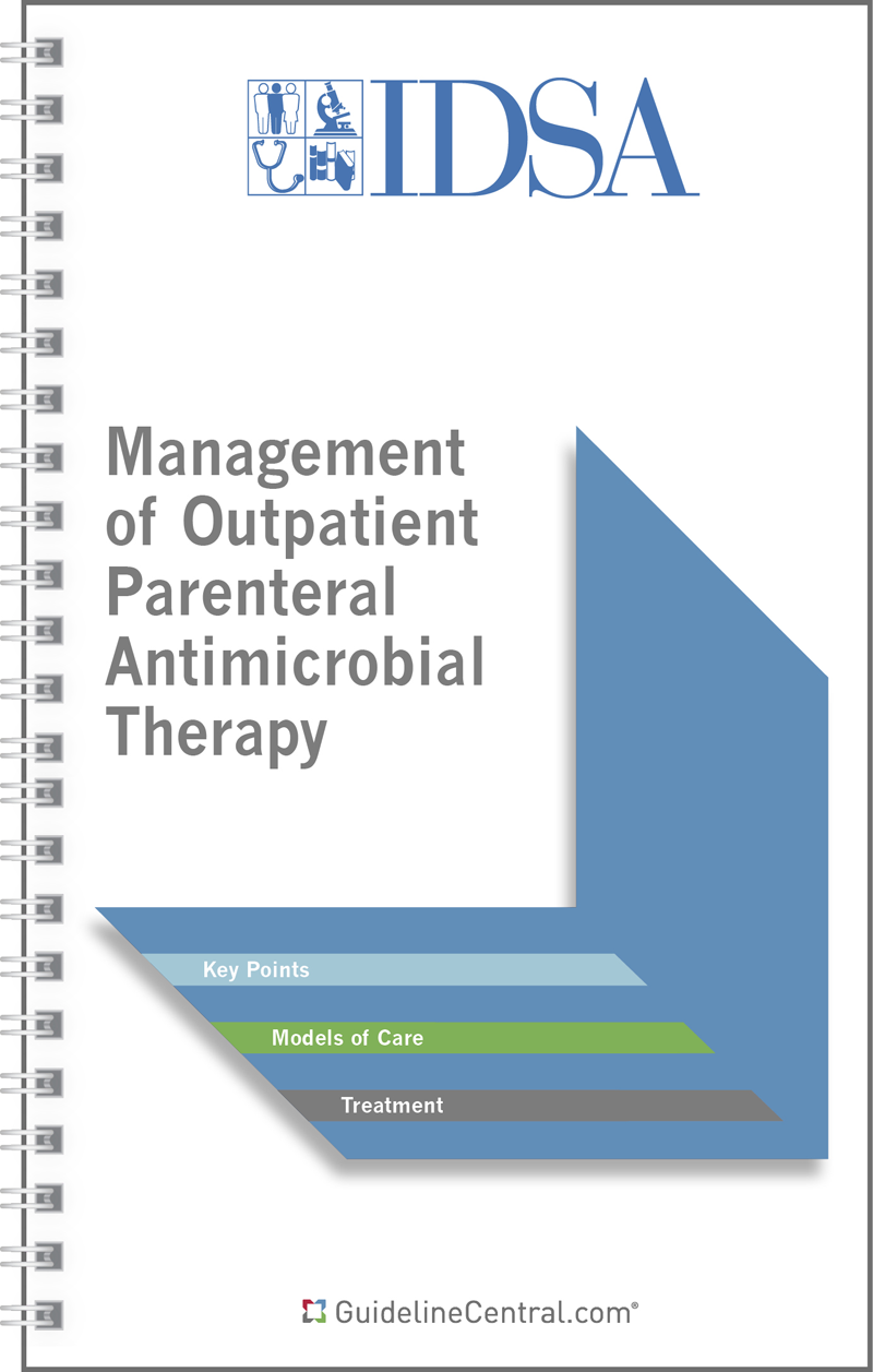Management of Outpatient Parenteral Antimicrobial Therapy