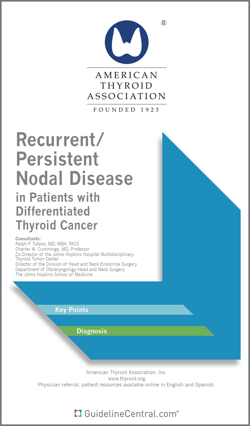 Recurrent/Persistent Nodal Disease in Patients with Differentiated Thyroid Cancer