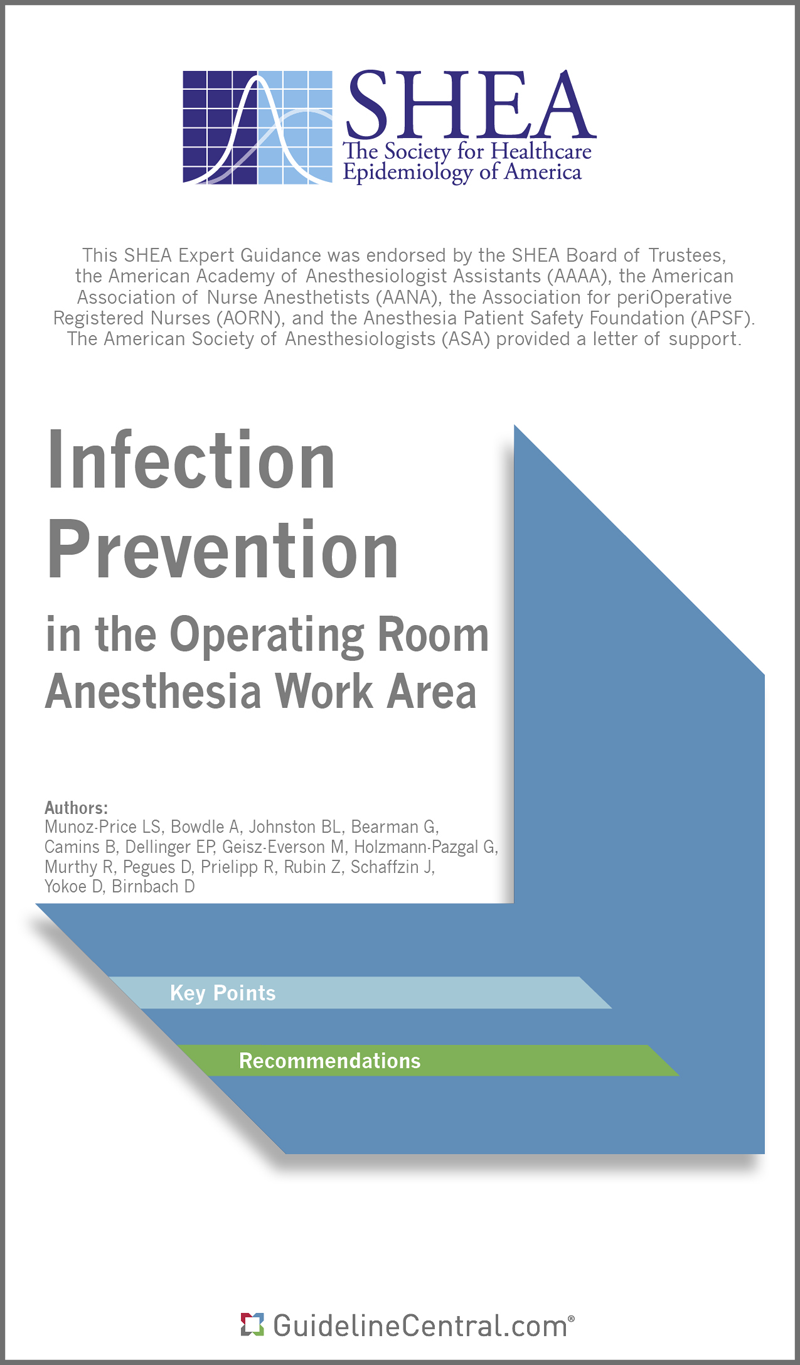 Infection Prevention in the Operating Room Anesthesia Work Area
