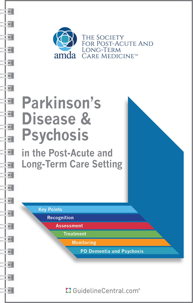 Parkinson’s Disease & Psychosis in the Post-Acute and Long-Term Care Setting