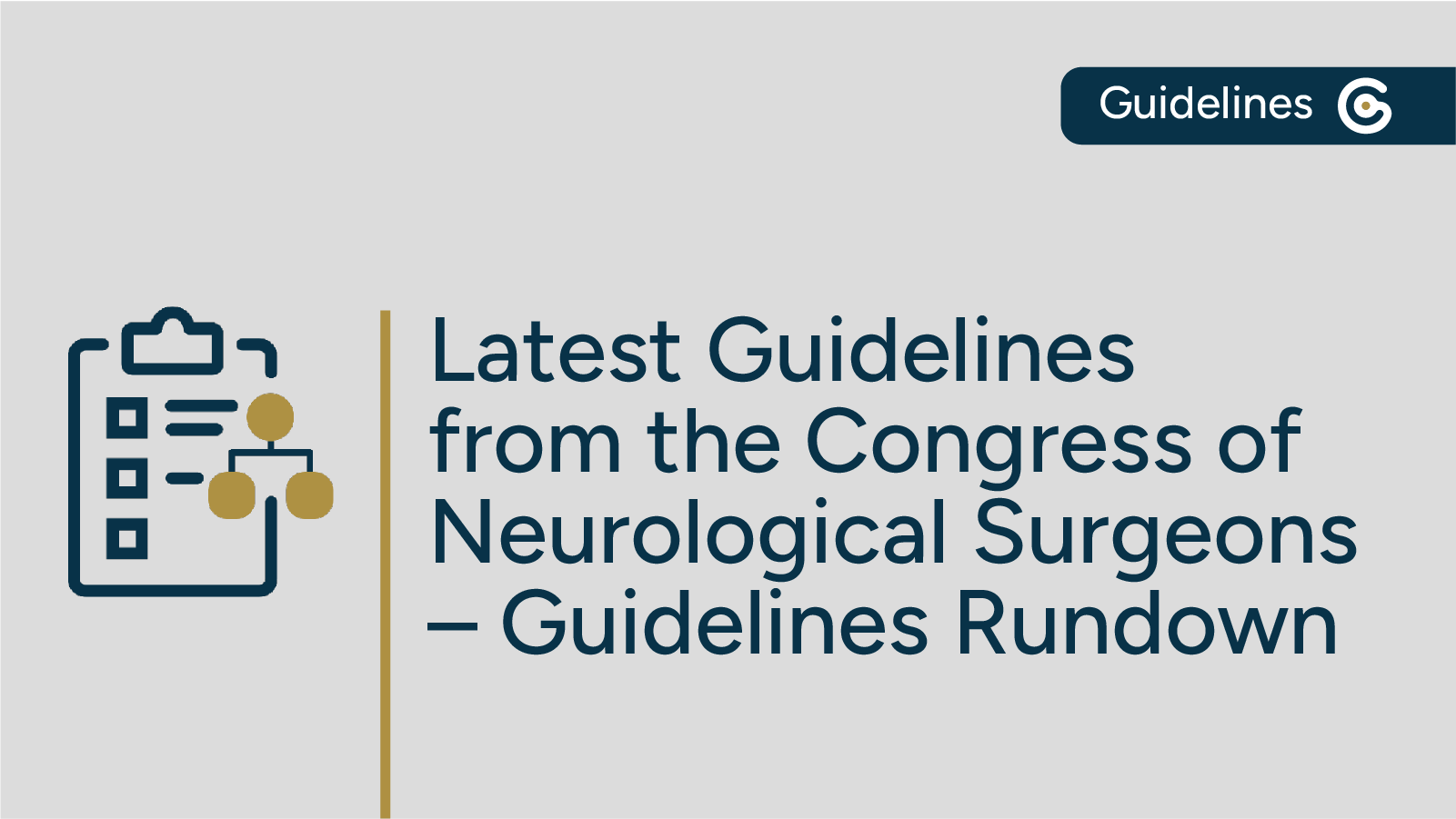 Latest Congress of Neurological Surgeons Guidelines 2025 featured image