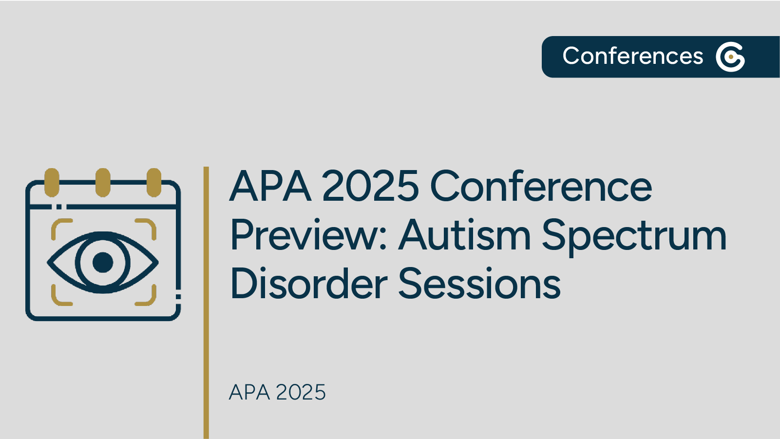 APA2025 Conference Preview for Autism Spectrum Disorder featured image