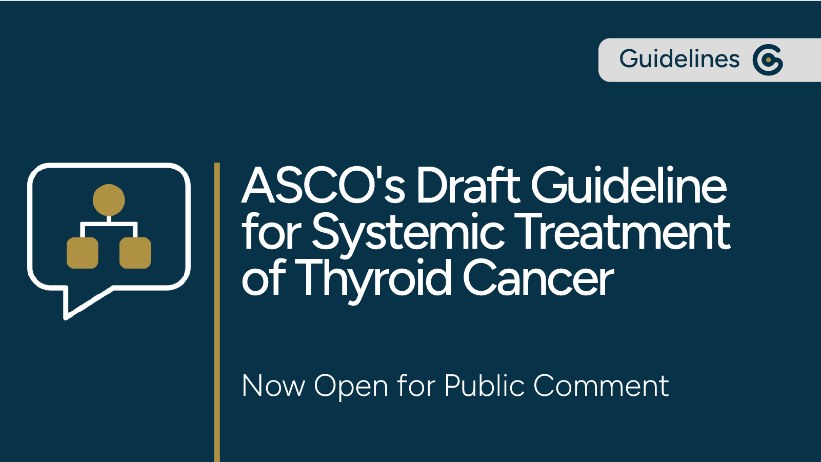 ASCO's Clinical Guideline Draft for Systemic Treatment of Thyroid Cancer Now Open for Public Comment post image