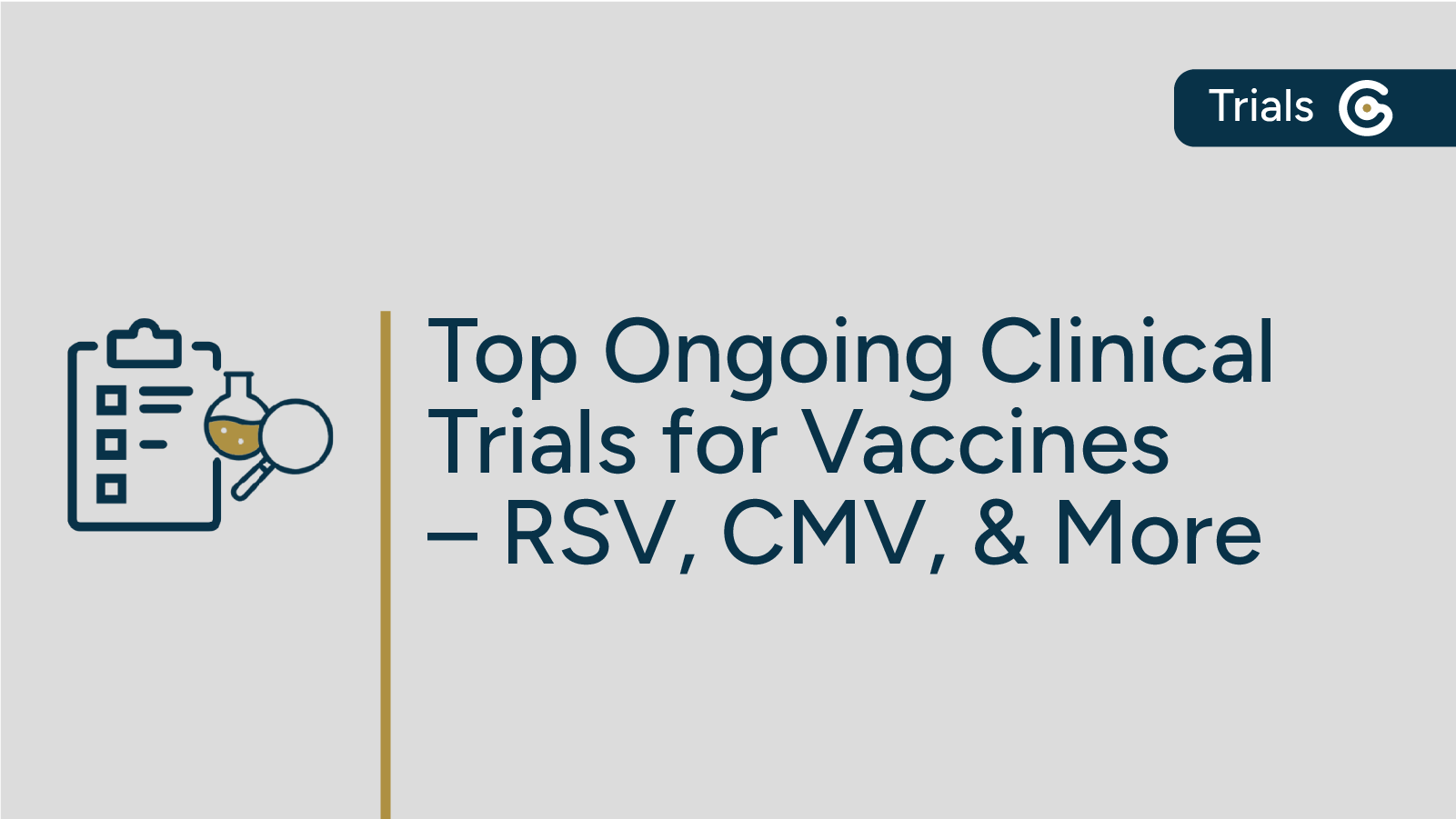 Top Active Clinical Trials for Vaccines – RSV, CMV, & More post image