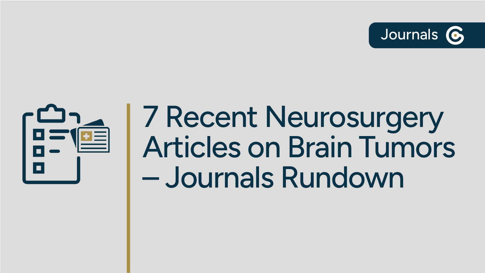 The Latest In Brain Tumor Research: 7 New Clinical Journal Articles post image