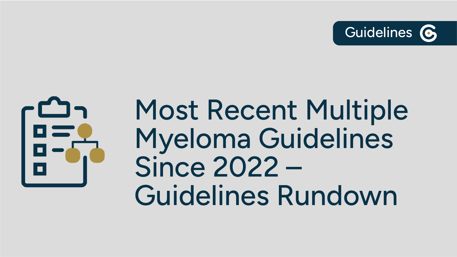 Most Recent Multiple Myeloma Guidelines Published Through September 2025 post image
