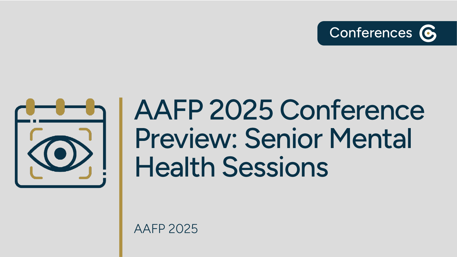 2025 AAFP Conference Preview for Senior Mental Health Sessions (Alzheimer's, Dementia, & More) featured image