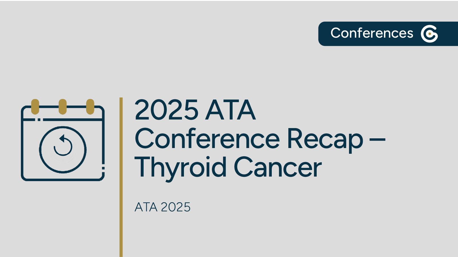 ATA 2025 Annual Meeting Recap – Thyroid Cancer Highlights featured image
