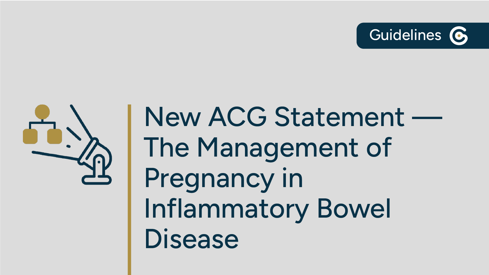 2025 ACG Management of Pregnancy in IBD Statement Now Available featured image