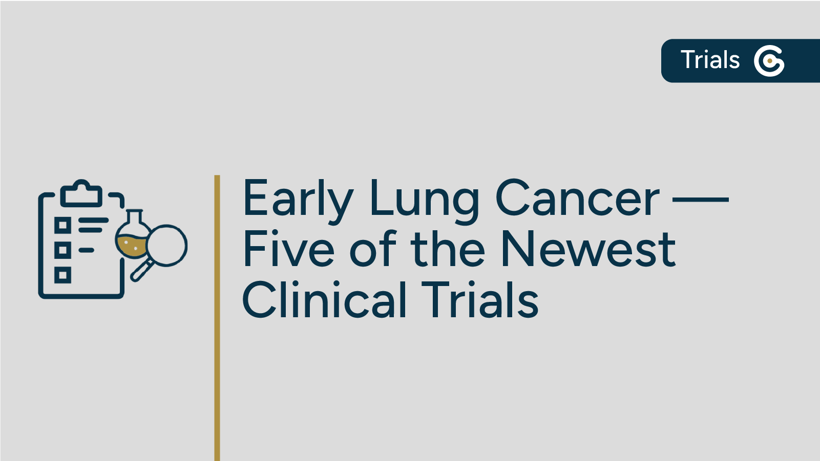 Most Recent Early Lung Cancer Clinical Trials Recruiting and Recruiting Soon featured image