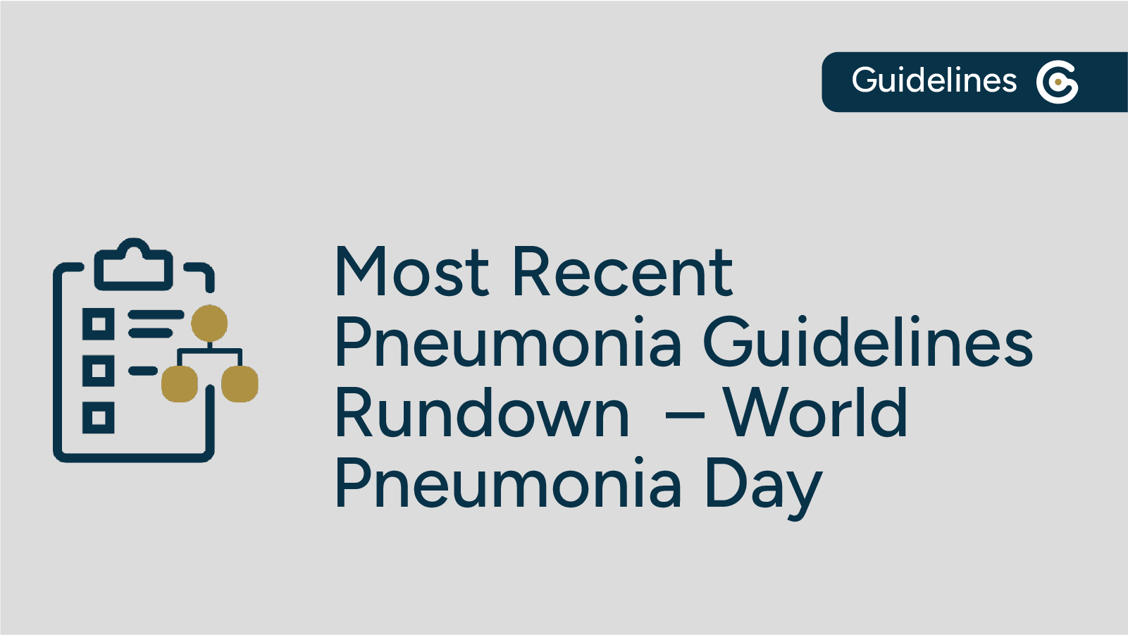The Latest Pneumonia Guidelines Published (ATS, WHO, & More) featured image