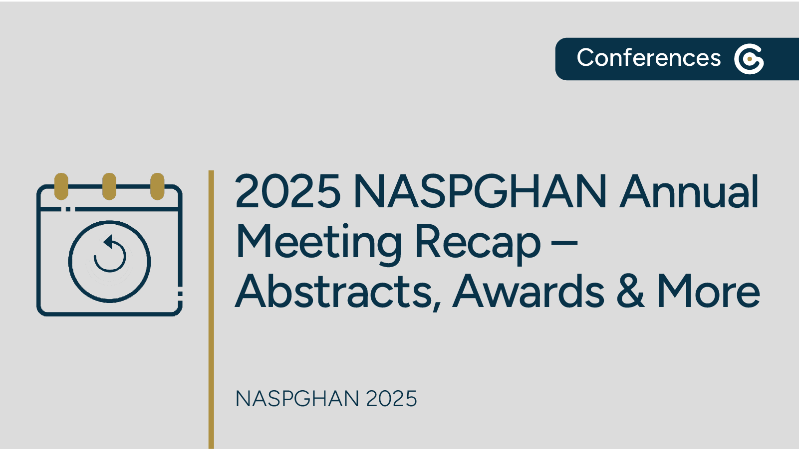 NASPGHAN 2025 Annual Meeting Recap — Awards, CME, and Abstracts post image