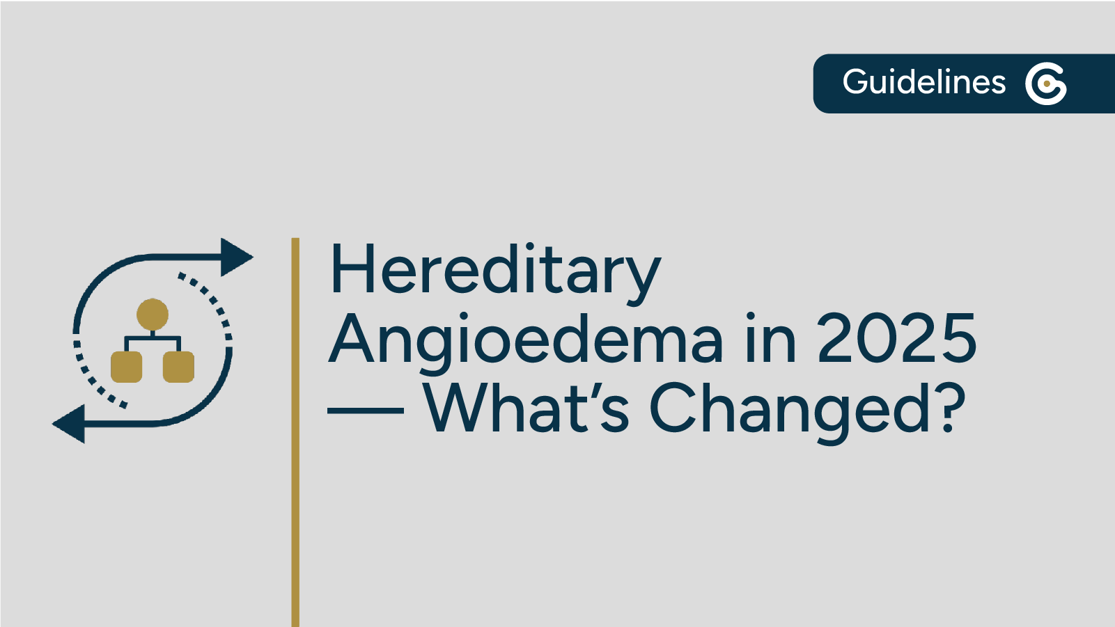 Hereditary Angioedema in 2025 — What's Recently Changed? featured image
