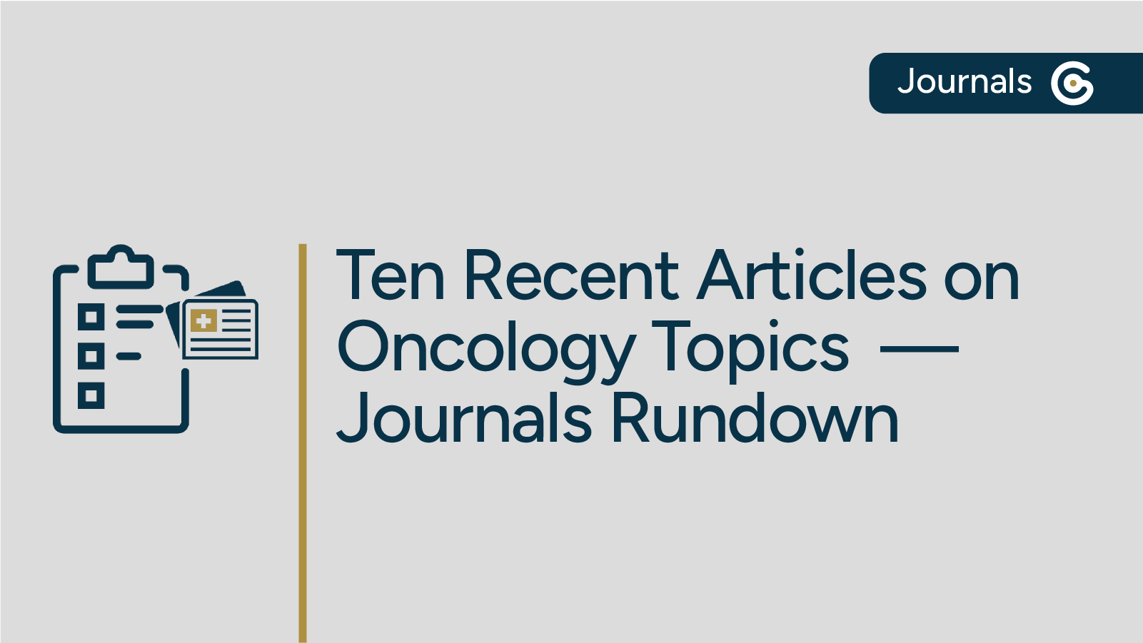 The Latest in Oncology — Journals Rundown Featuring Glioblastoma, RCC, & More post image