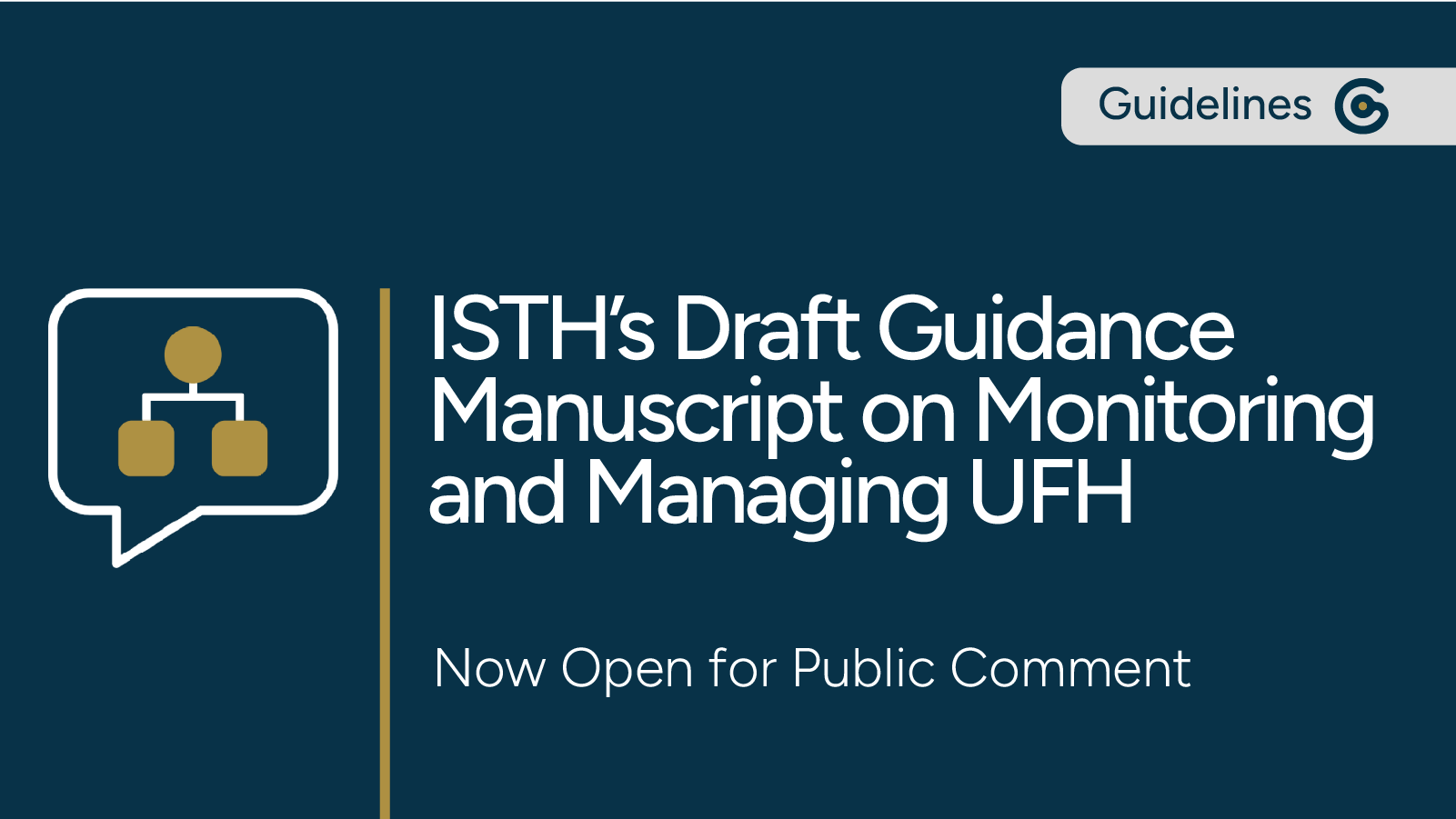 ISTH Draft Guidance Manuscript on Monitoring and Managing Unfractionated Heparin Open for Comment post image