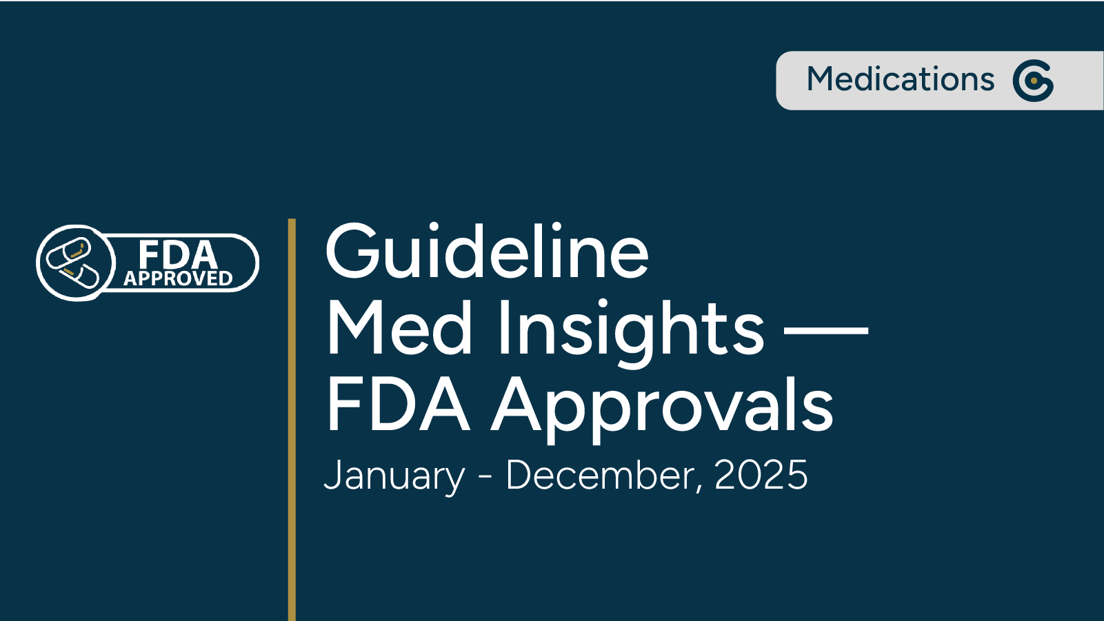 219 FDA-Approved Medications in 2025 — A Month-by-Month Review featured image