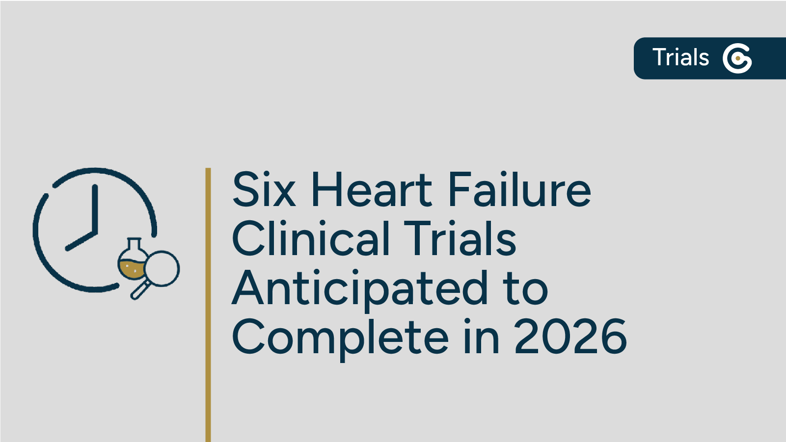 Six Phase 3 Heart Failure Clinical Trials With Primary Completion Dates in 2026 featured image