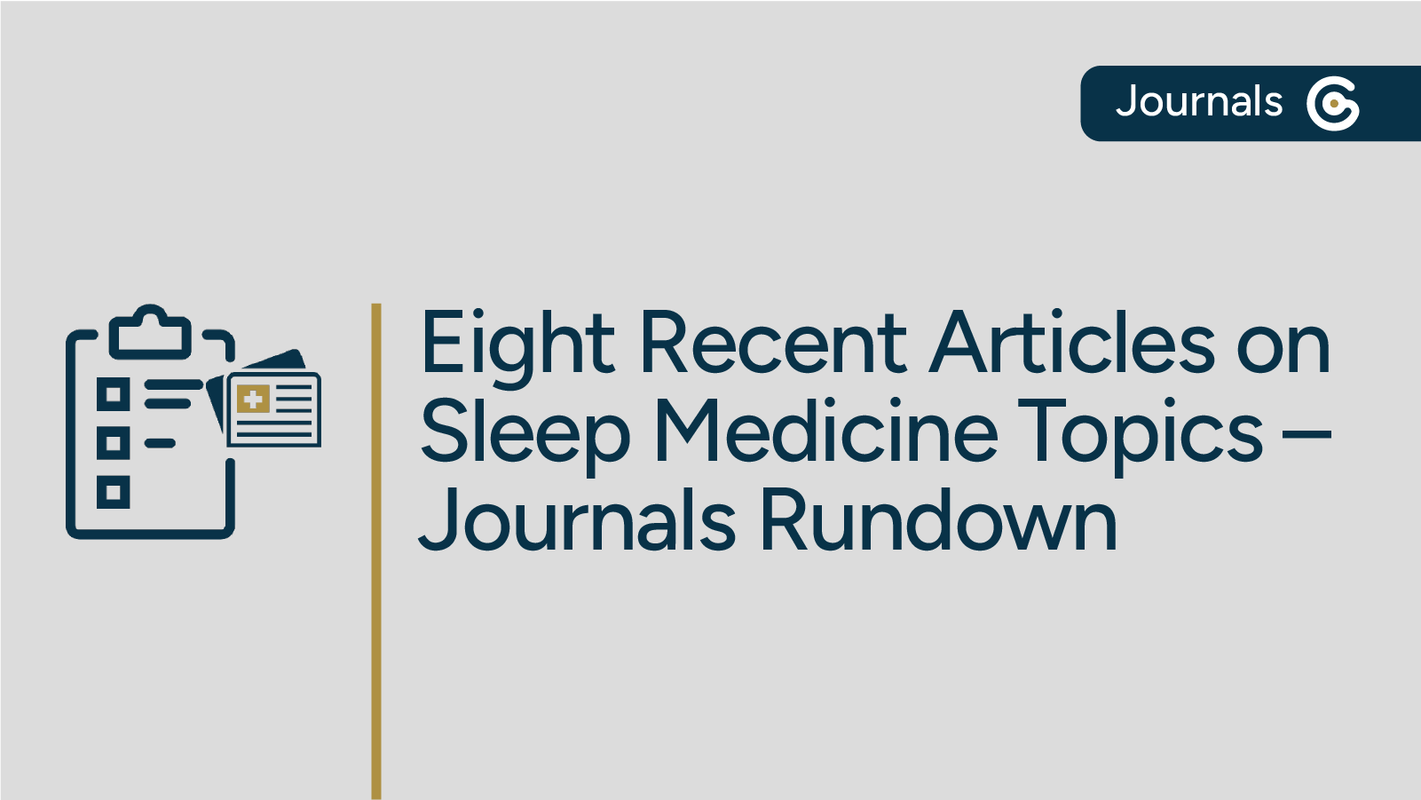 The Latest in Sleep Medicine – Journals Rundown Featuring OSA, Restless Leg Syndrome, and Insomnia Articles post image